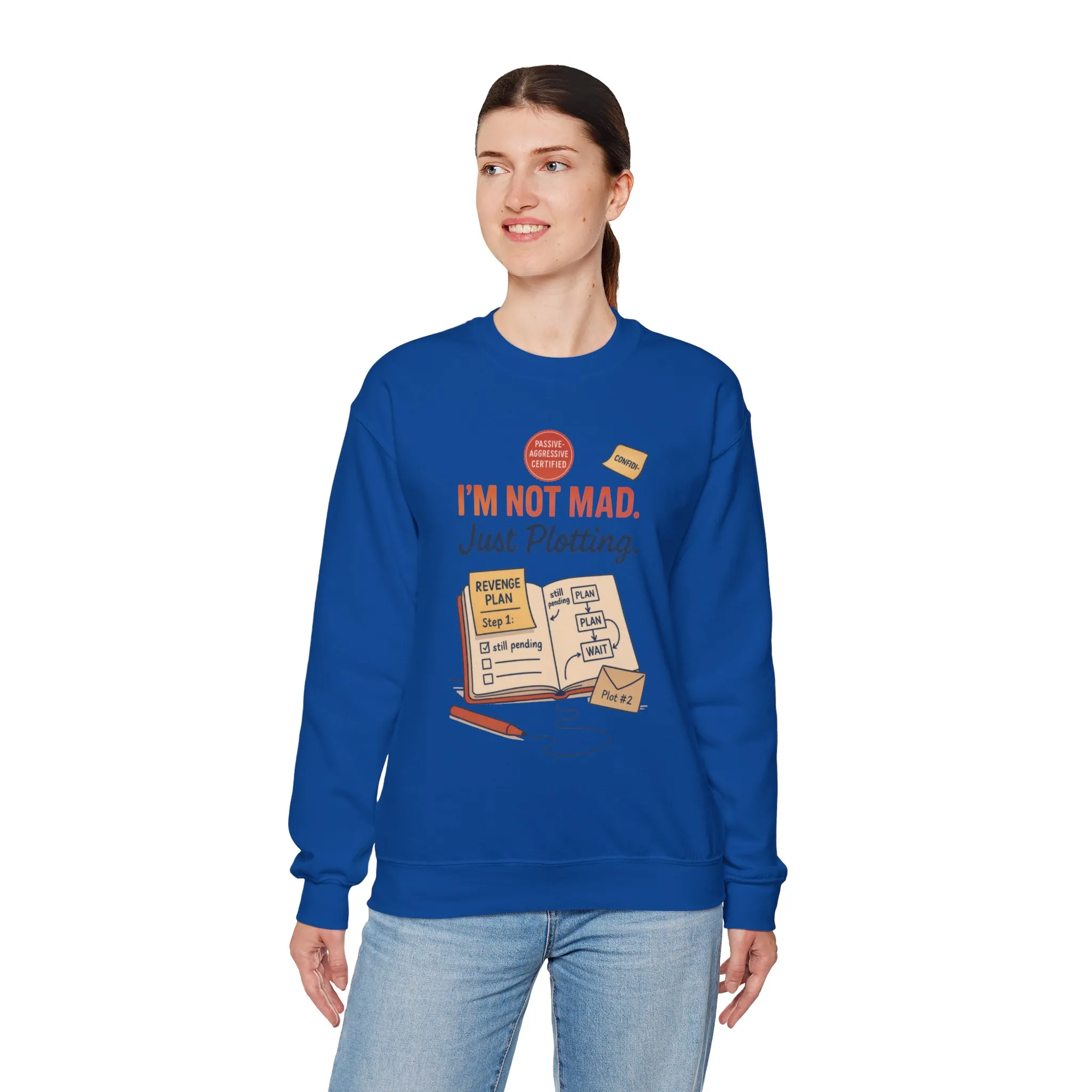 Funny Women's Revenge Sweatshirt, I'm Not Mad Just Plotting, Passive Aggressive Sarcastic Crewneck for Her, Funny Plotting Sweatshirt - Image 27