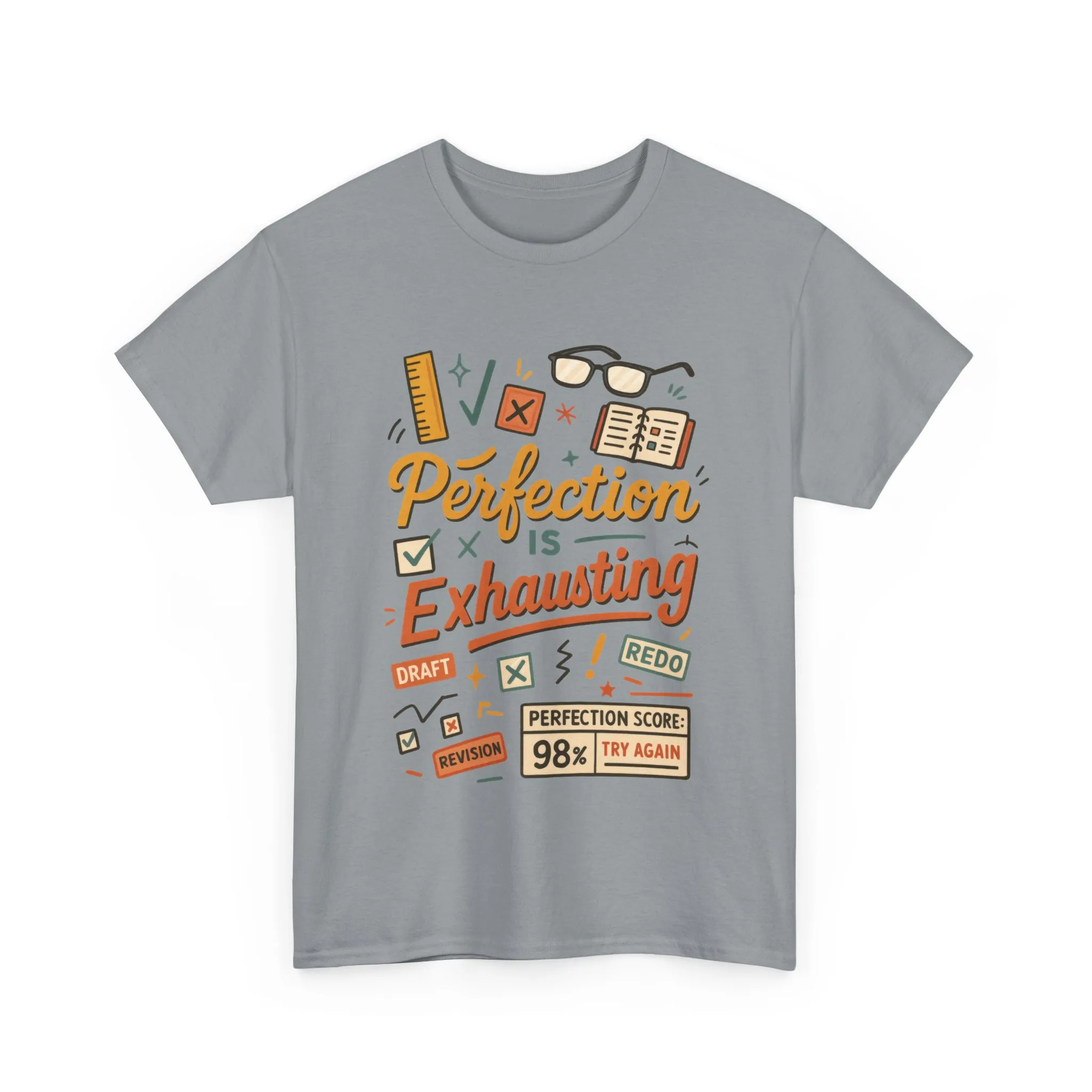 Perfection is Exhausting Tee, Funny T-Shirt for Students, Relaxed Fit Unisex Top, Gift for Graduates, Motivational Apparel, Casual Wear - Image 30