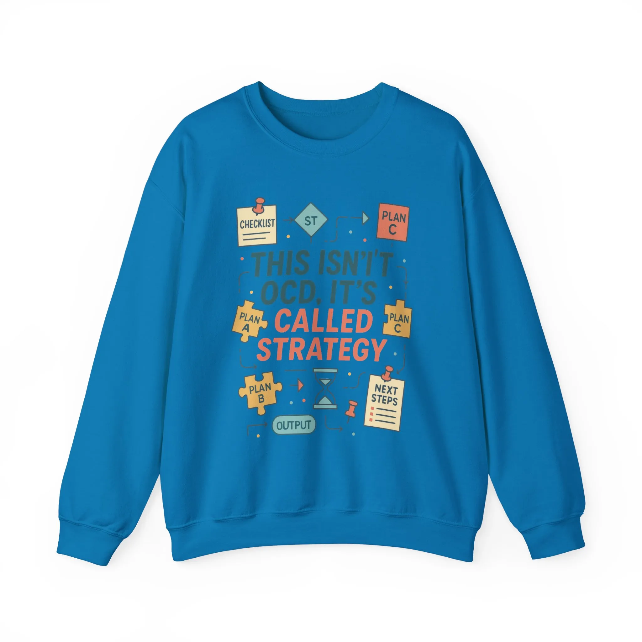 Funny Womens Planning Sweatshirt, This Isnt OCD Its Called Strategy, Sarcastic Organizer Pullover for Her, Strategy Sweatshirt - Image 13