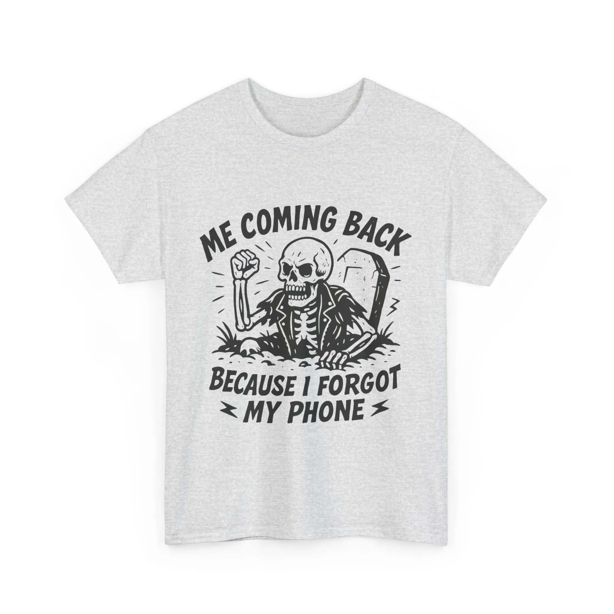 Forgot My Phone T-Shirt, Funny Skeleton Coming Back From Grave Tee, Dark Humor Shirt for Men, Humor Tee, funny skull shirt - Image 4