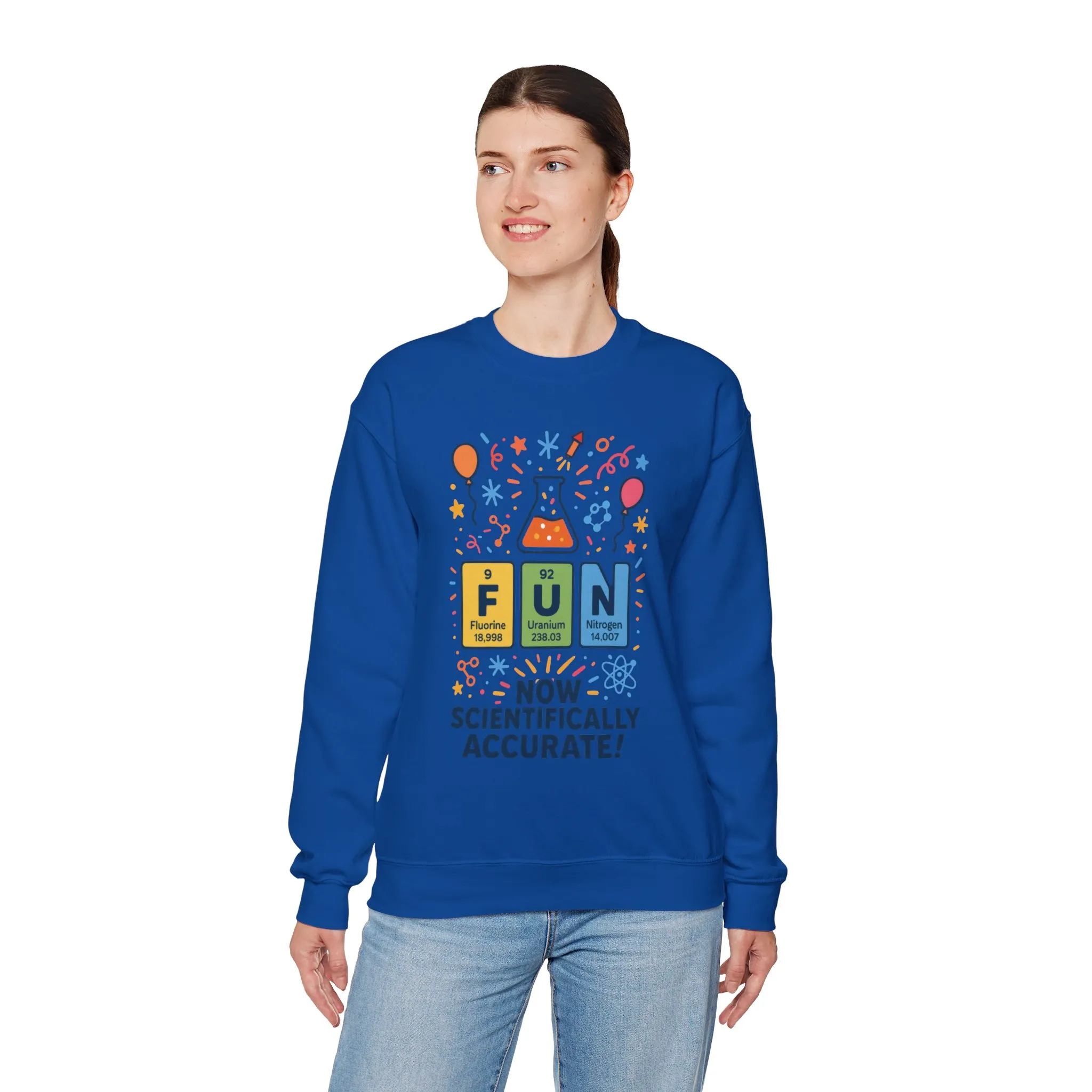 Scientifically Accurate Fun Sweatshirt, Unisex Crewneck, Perfect for Science Lovers, Birthday Gift, Casual Wear, Fun Events, Science Fair - Image 30