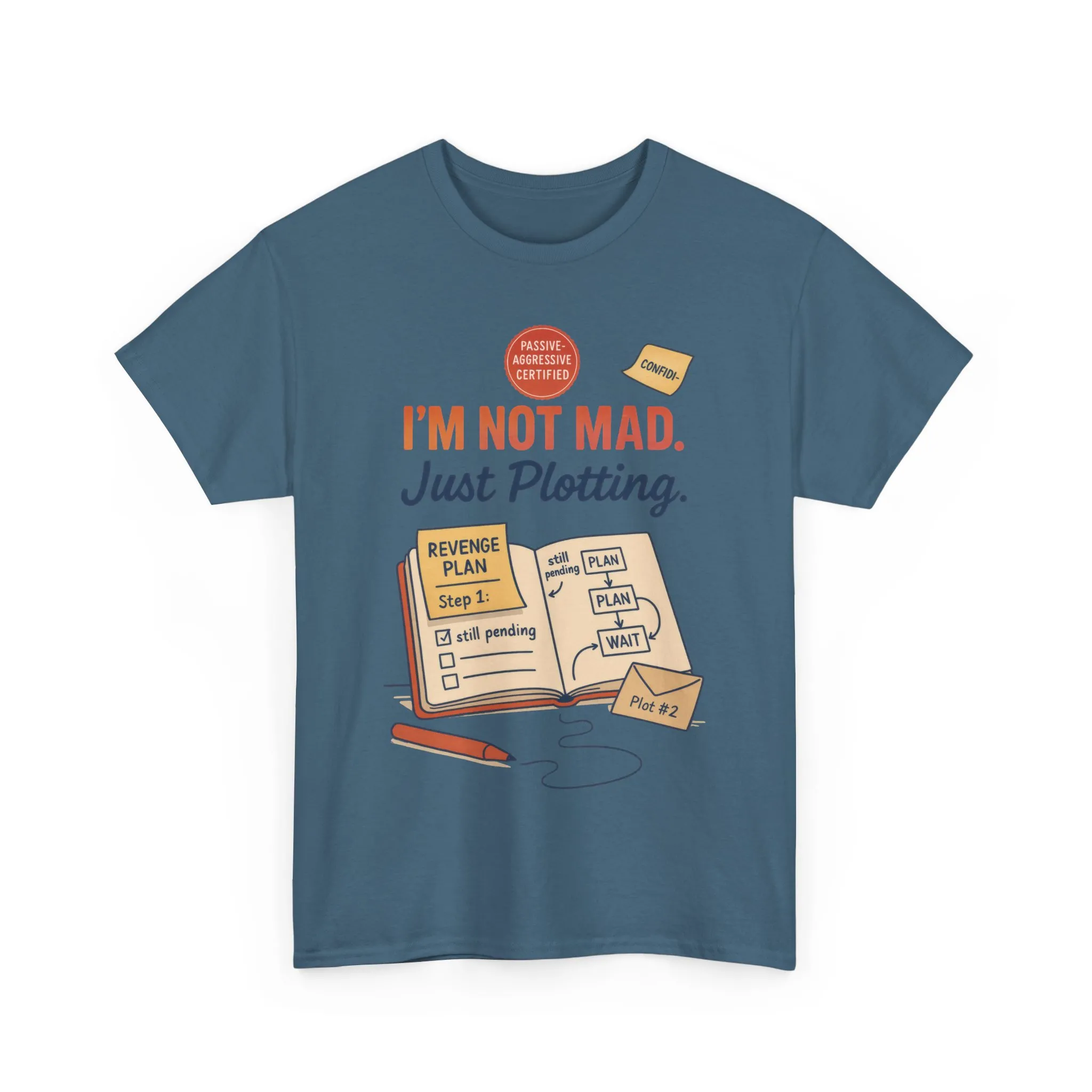 Funny Revenge Plan T-Shirt for Men, I'm Not Mad Just Plotting, Passive Aggressive Humor Tee, Humor Shirt, Funny Graphic Tee - Image 25