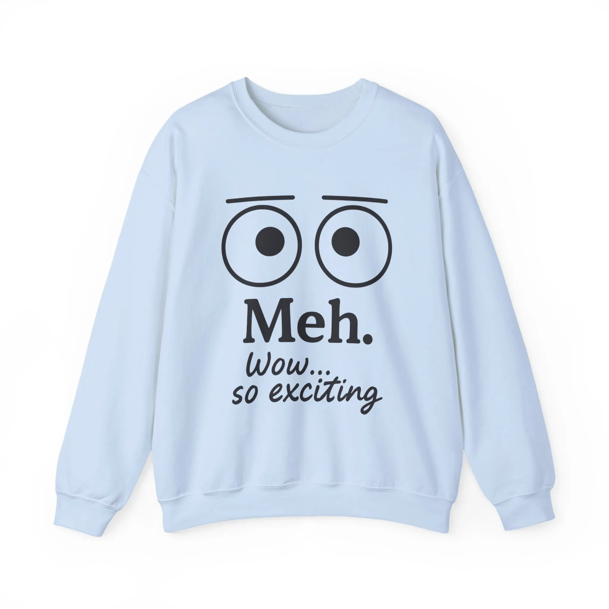 Meh Sweatshirt, Womens Funny Crewneck, Casual Gift for Friends, Comfy Everyday Wear, Sarcastic Apparel, Relaxed Style Clothing - Image 2