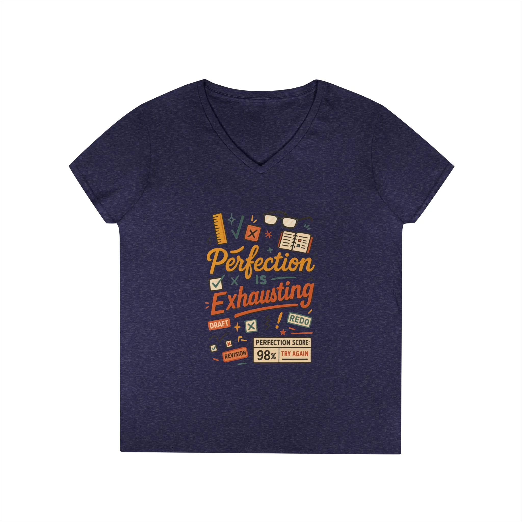 V-Neck T-Shirt "Perfection is Exhausting", Casual Tee for Perfectionists, Gift for Graduates, Motivational Apparel, Study Wear, Work from - Image 19