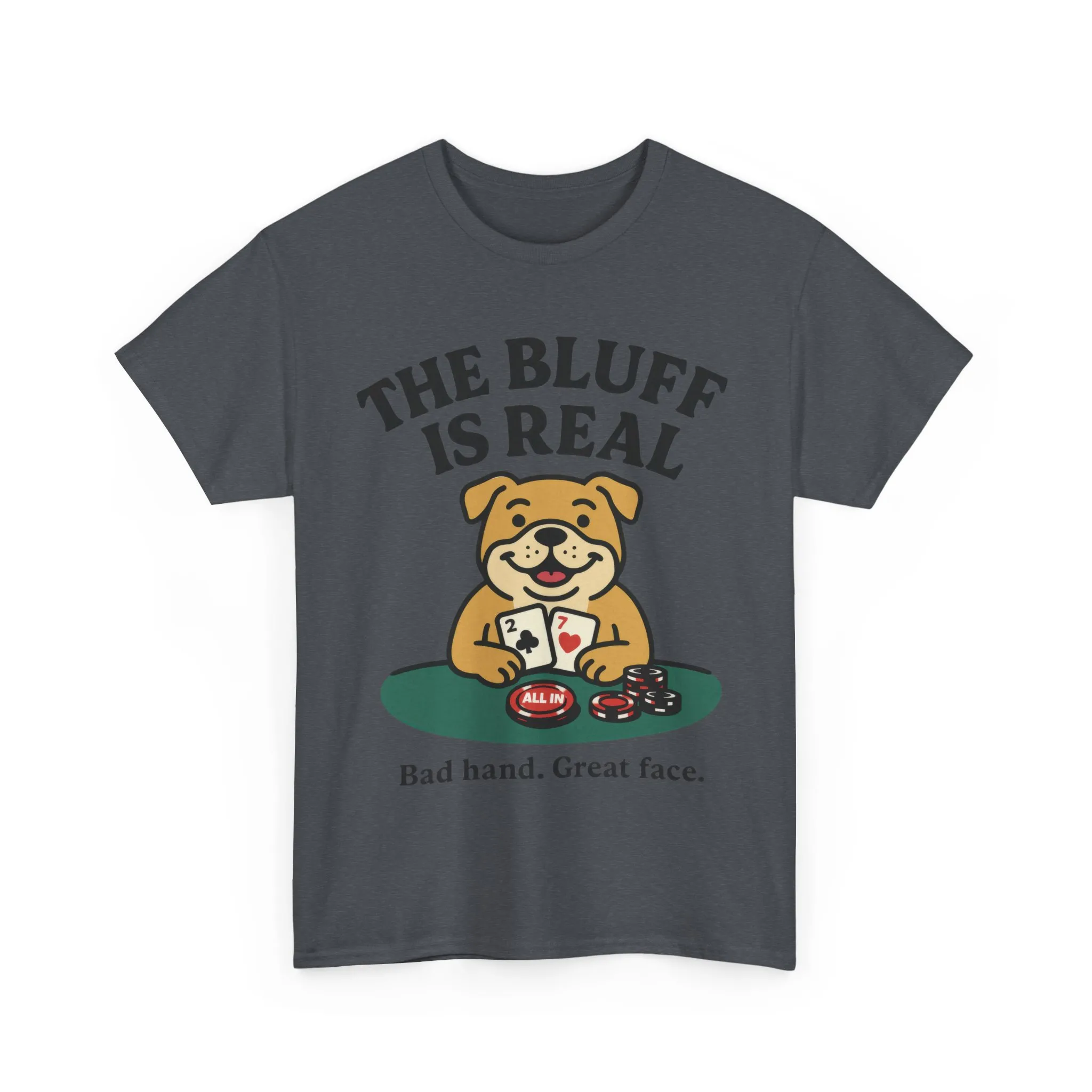 Funny Dog Poker Tee, The Bluff is Real, Animal Lover Gift, Unisex Casino Humor Gift, Poker Night Apparel, Cute Pet Humor T-Shirt - Image 14