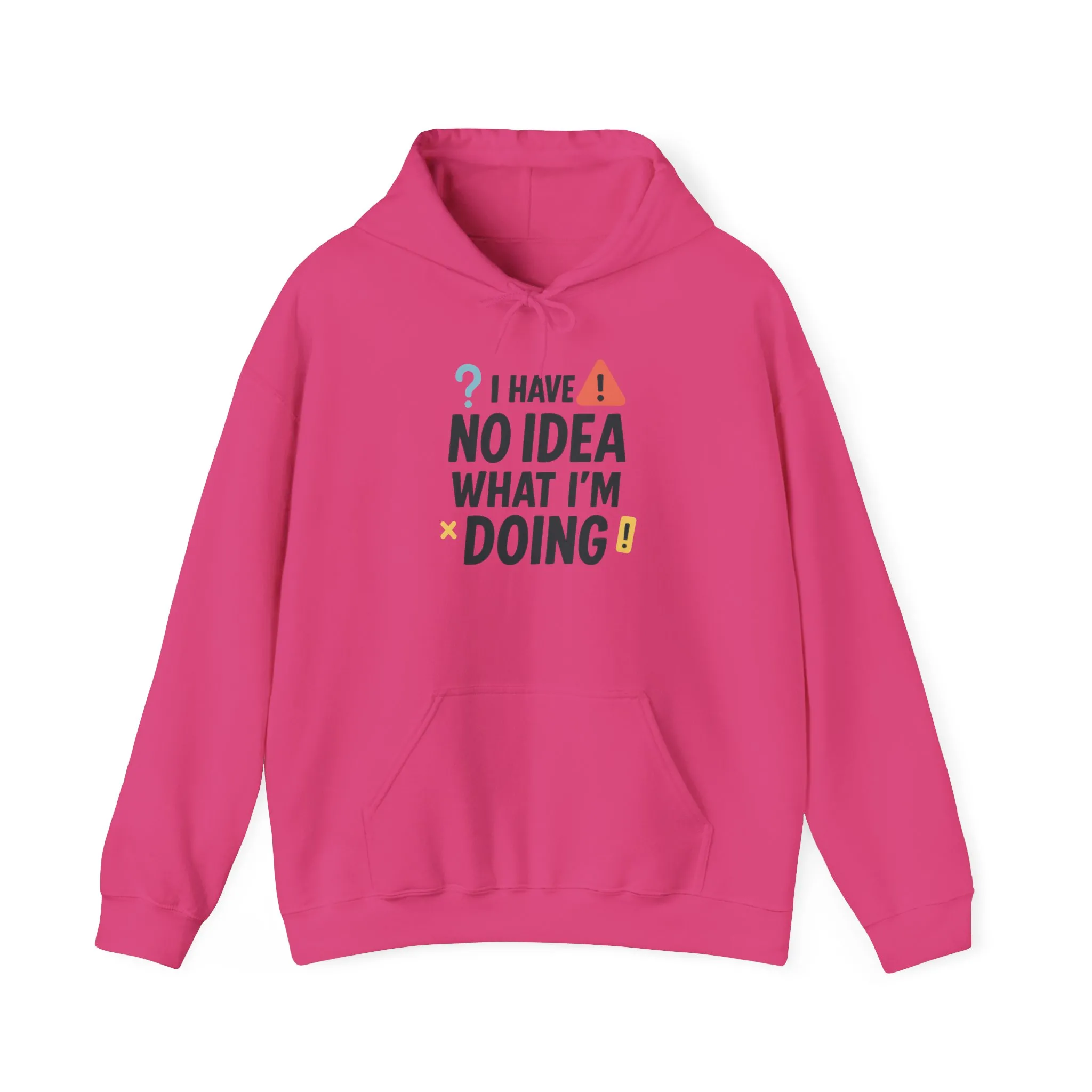 Funny Womens Hoodie, I Have No Idea What Im Doing, Chaotic Mood Sarcastic Sweatshirt for Her, Humor Hoodie, Cute Chaos Hoodie for Her - Image 19