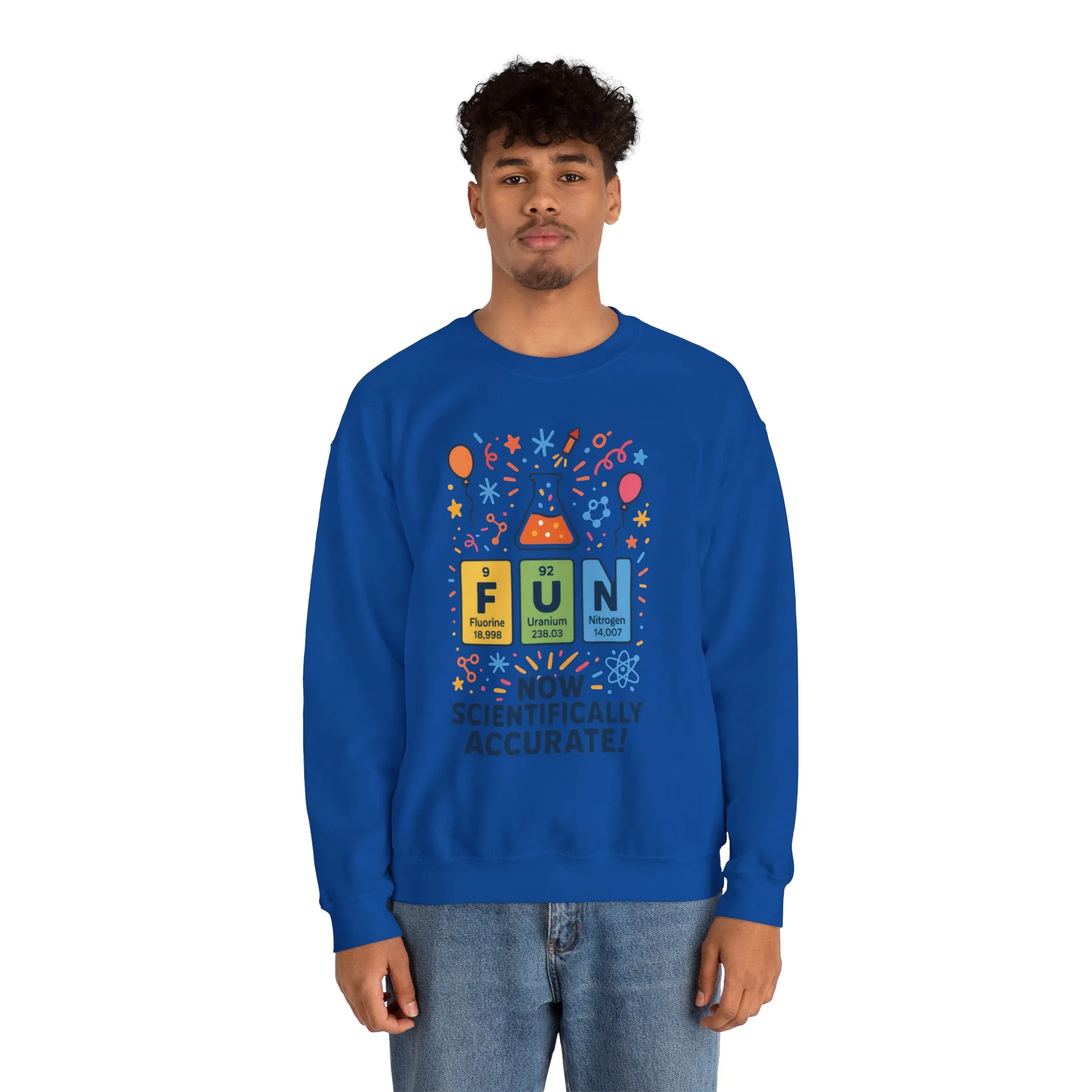 Scientifically Accurate Fun Sweatshirt, Unisex Crewneck, Perfect for Science Lovers, Birthday Gift, Casual Wear, Fun Events, Science Fair - Image 29