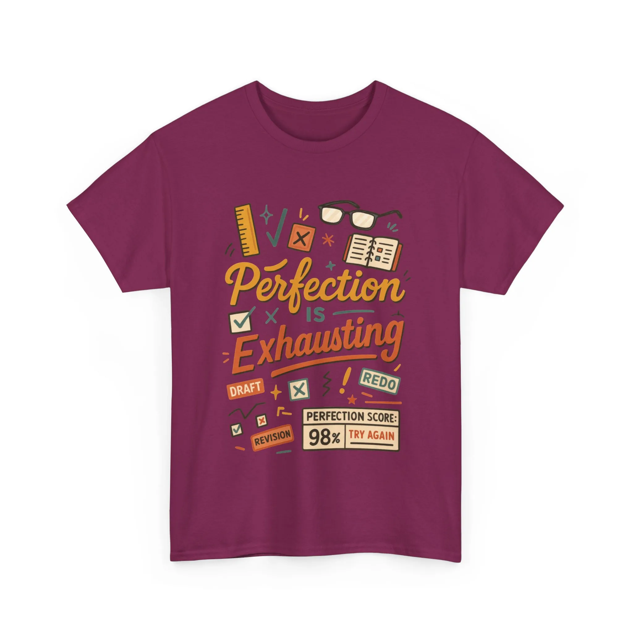 Perfection is Exhausting Tee, Funny T-Shirt for Students, Relaxed Fit Unisex Top, Gift for Graduates, Motivational Apparel, Casual Wear - Image 27