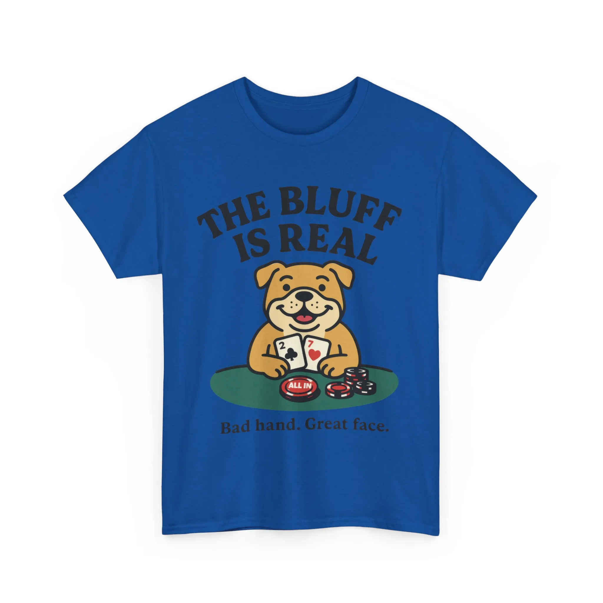 Funny Dog Poker Tee, The Bluff is Real, Animal Lover Gift, Unisex Casino Humor Gift, Poker Night Apparel, Cute Pet Humor T-Shirt - Image 17