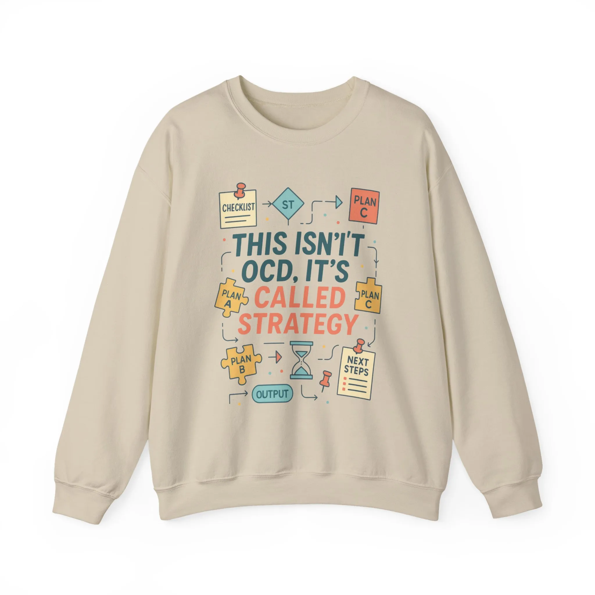 Funny Mens Strategy Sweatshirt, This Isnt OCD Its Called Strategy, Smart Planning Pullover Gift for Him, Gift for Strategists - Image 5
