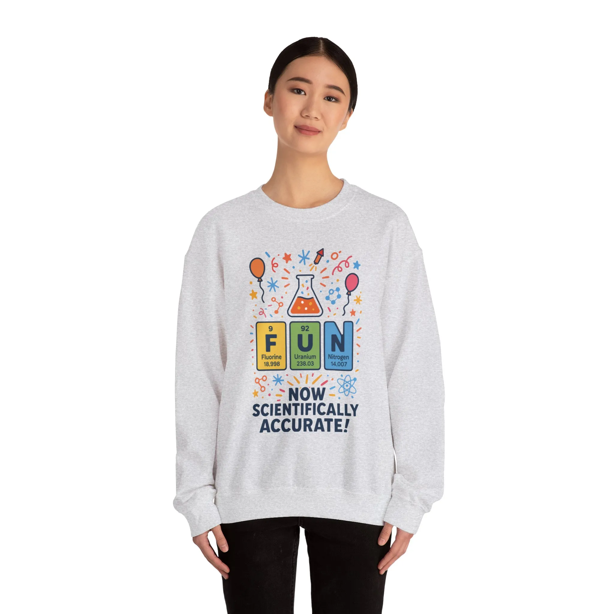 Scientifically Accurate Fun Sweatshirt, Unisex Crewneck, Perfect for Science Lovers, Birthday Gift, Casual Wear, Fun Events, Science Fair - Image 2