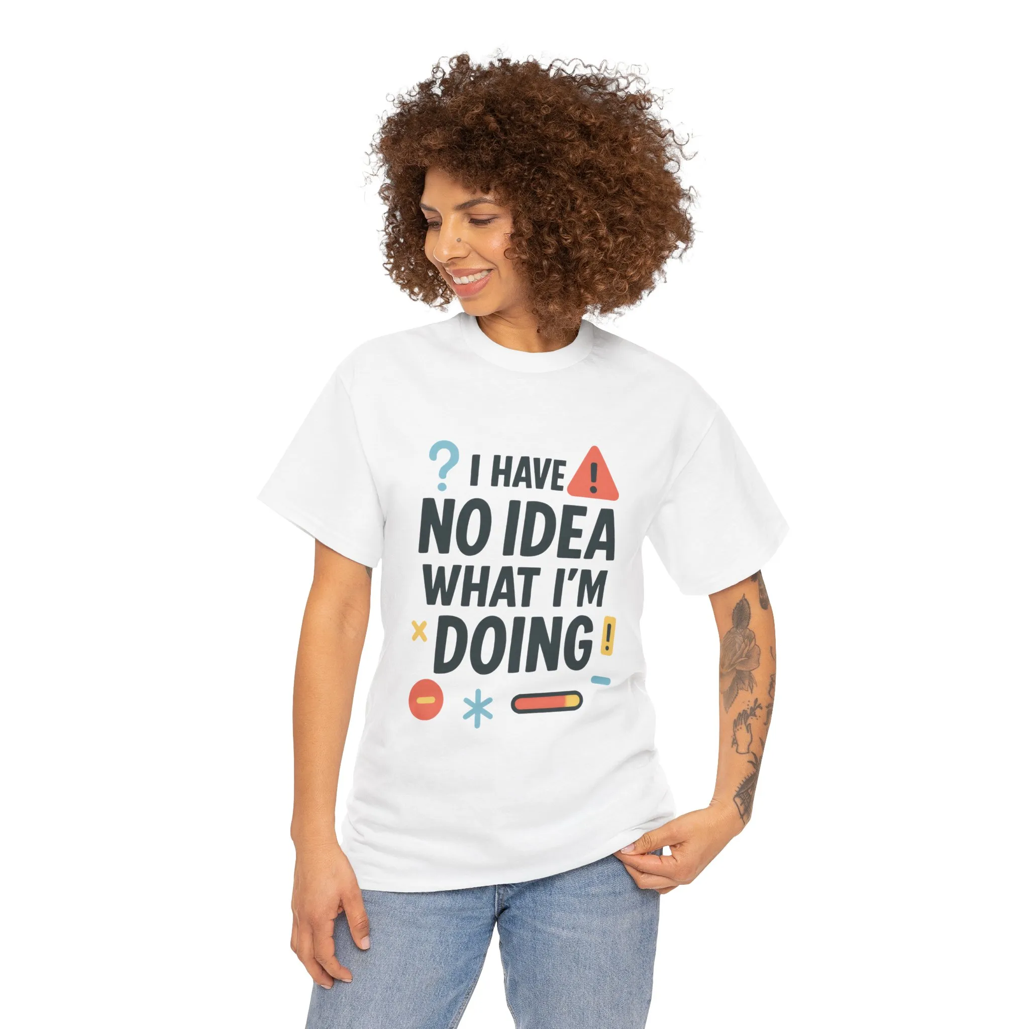Funny Womens T-Shirt , I Have No Idea What Im Doing, Sarcastic Chaos Humor Tee for Her, Humor Shirt, Cute Chaos Mood Tee for Her - Image 5