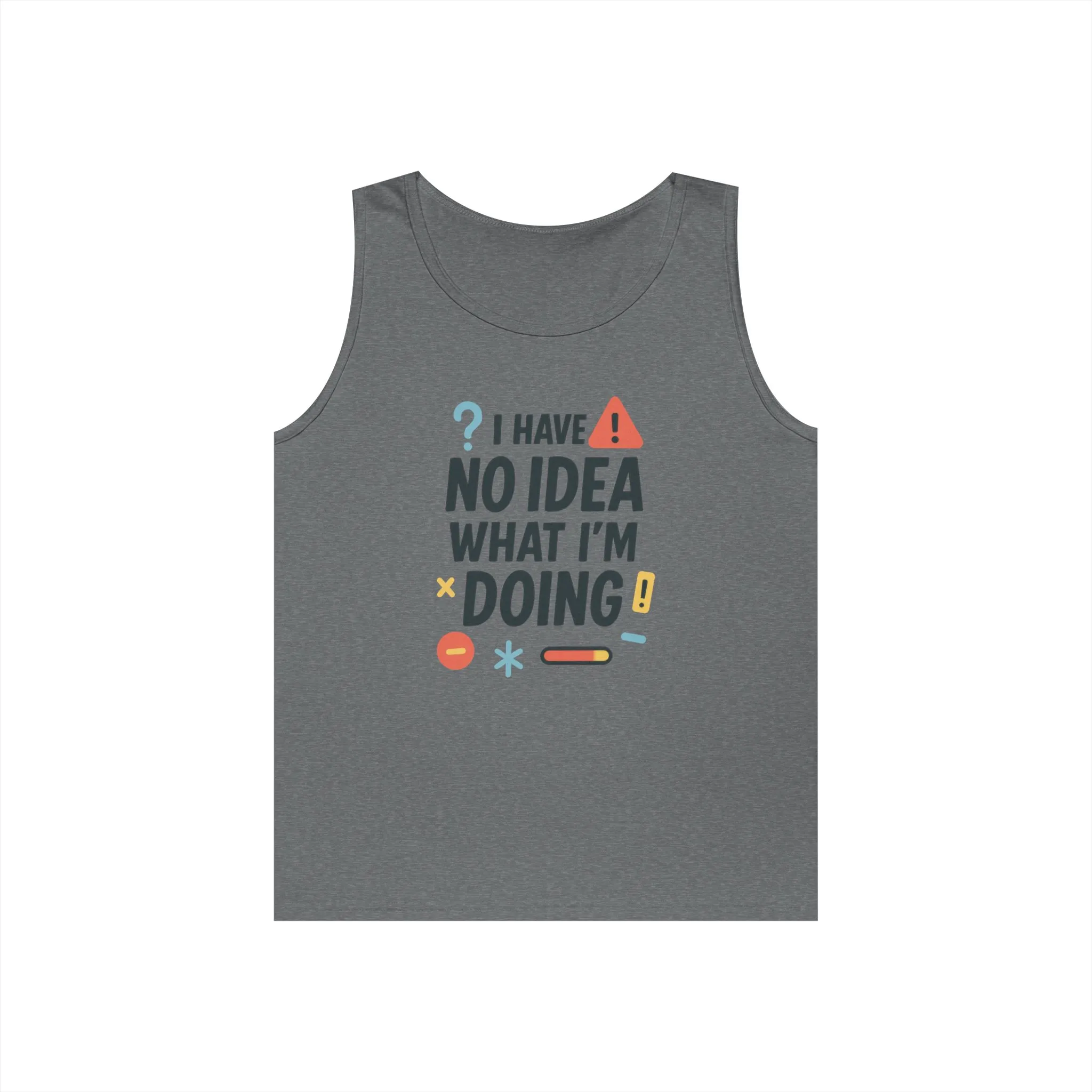 Funny Mens Heavy Cotton Tank Top, I Have No Idea What Im Doing, Sarcastic Chaos Humor Tee for Him, Summer Style, Playful Apparel - Image 2