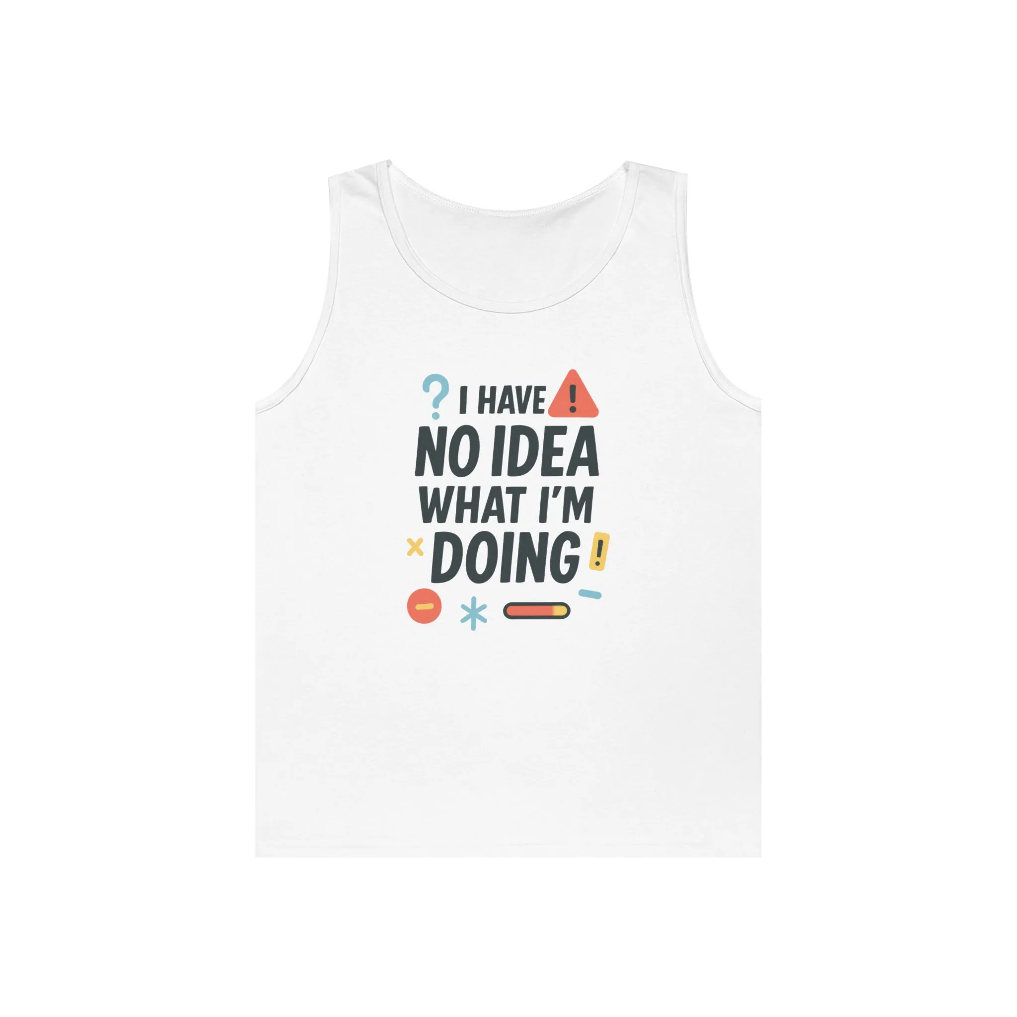 Funny Mens Heavy Cotton Tank Top, I Have No Idea What Im Doing, Sarcastic Chaos Humor Tee for Him, Summer Style, Playful Apparel - Image 4