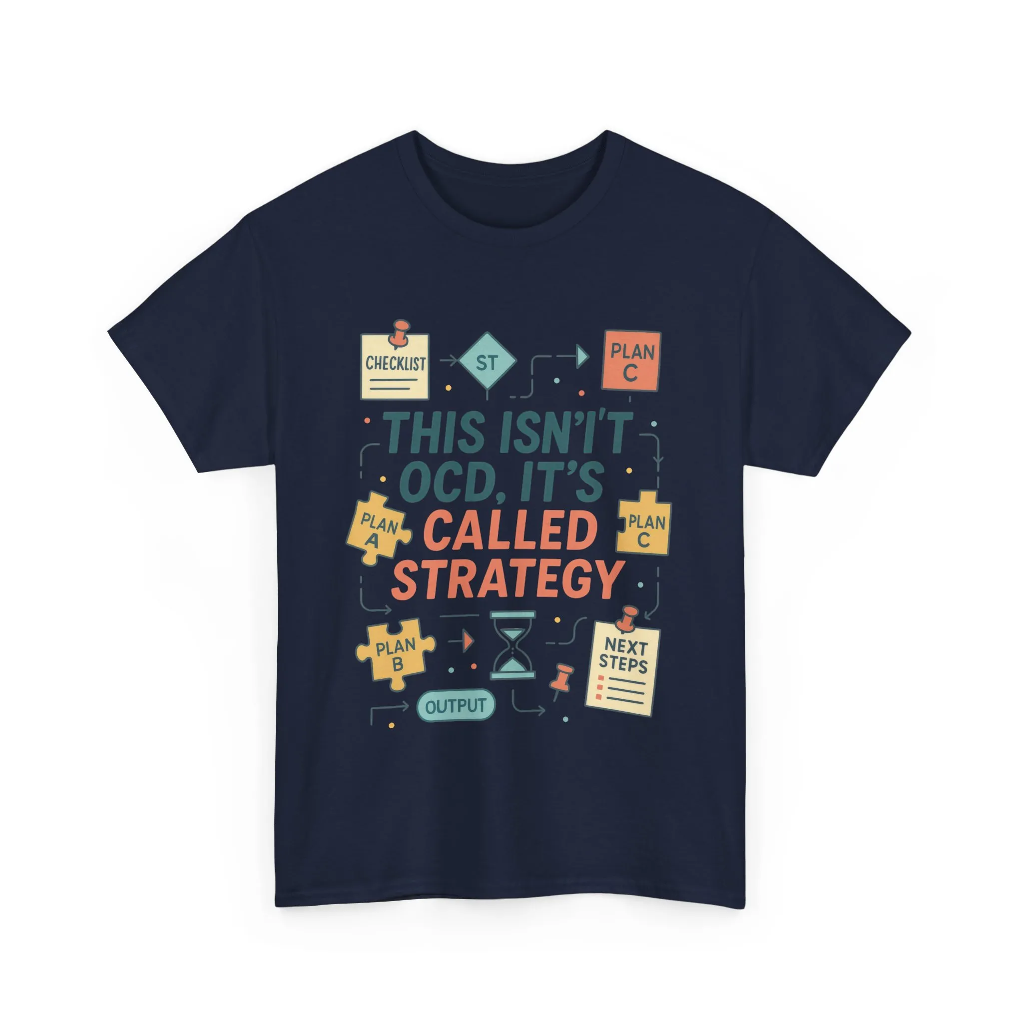 Funny Womens Strategy T-Shirt, This Isnt OCD Its Called Strategy, Planner Girl Gift Tee, Gift for Strategists, Office Humor Top - Image 2