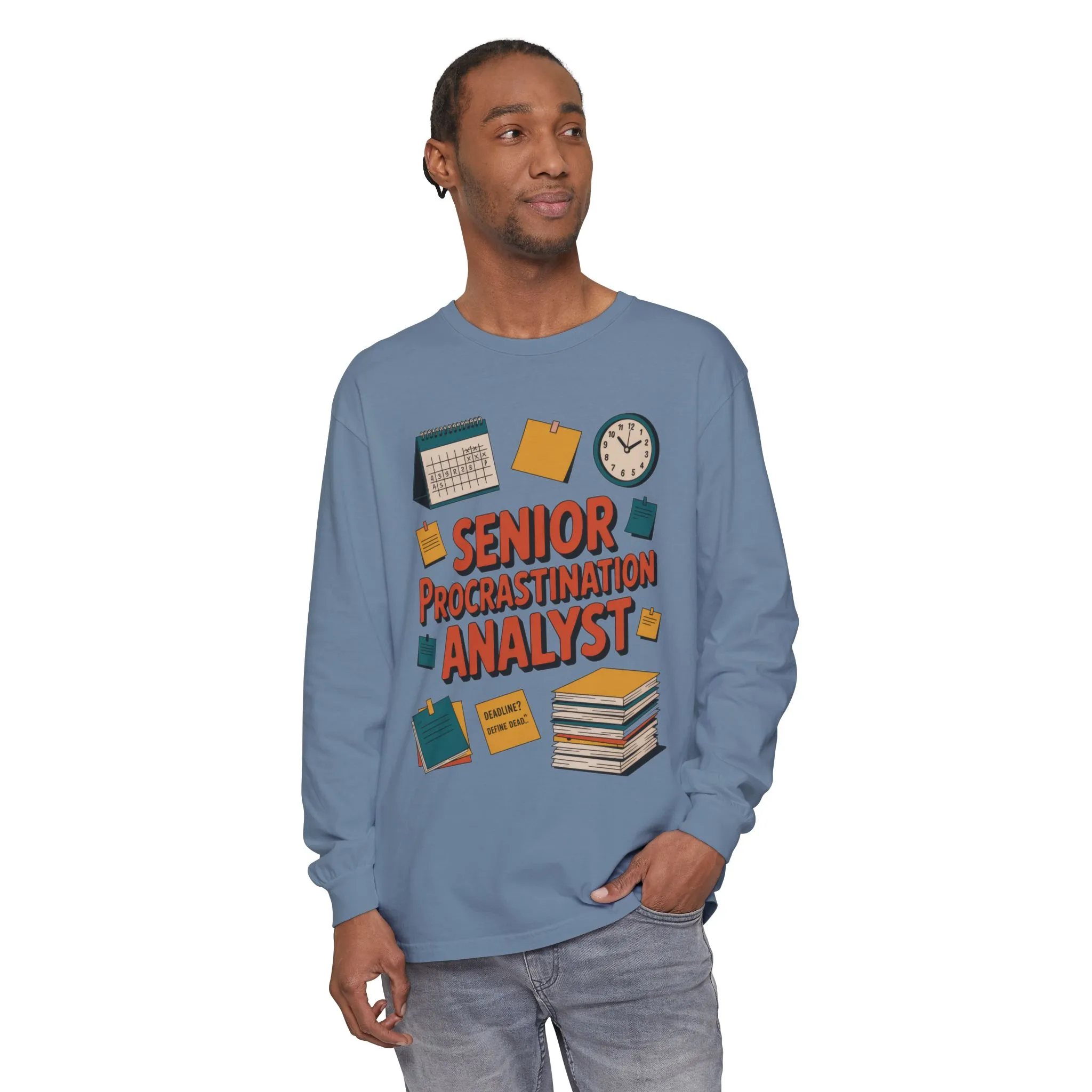 Senior Procrastination Analyst Long Sleeve Tee, Funny Work Shirt,Gift for Analysts, Office Humor, Meme Long Sleeve, Motivation Humor Apparel - Image 17