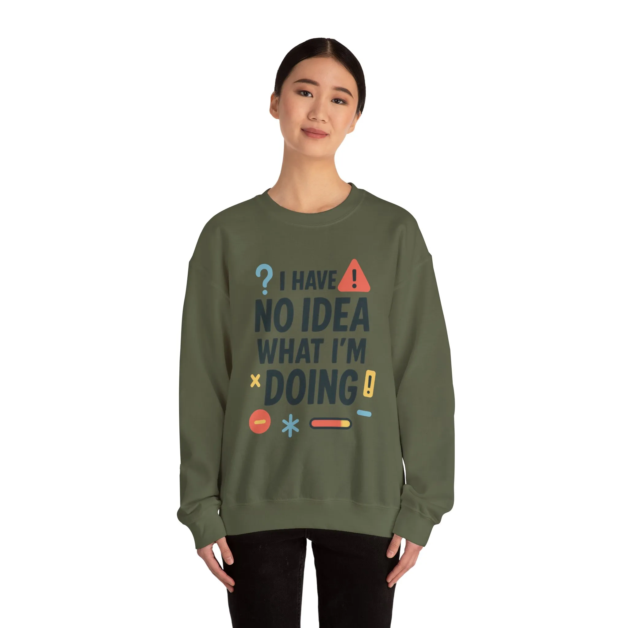 Funny Womens Crewneck Sweatshirt, I Have No Idea What Im Doing, Chaotic Mood Sarcastic Sweatshirt for Her, Humor Hoodie, Cute Chaos - Image 29