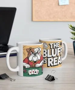 The Bluff Is Real Mug, Funny Poker Dog Coffee Cup, Gambling Gift, All In Poker Lover Humor, for Card Game Nights, Fun Gifts for Gamers