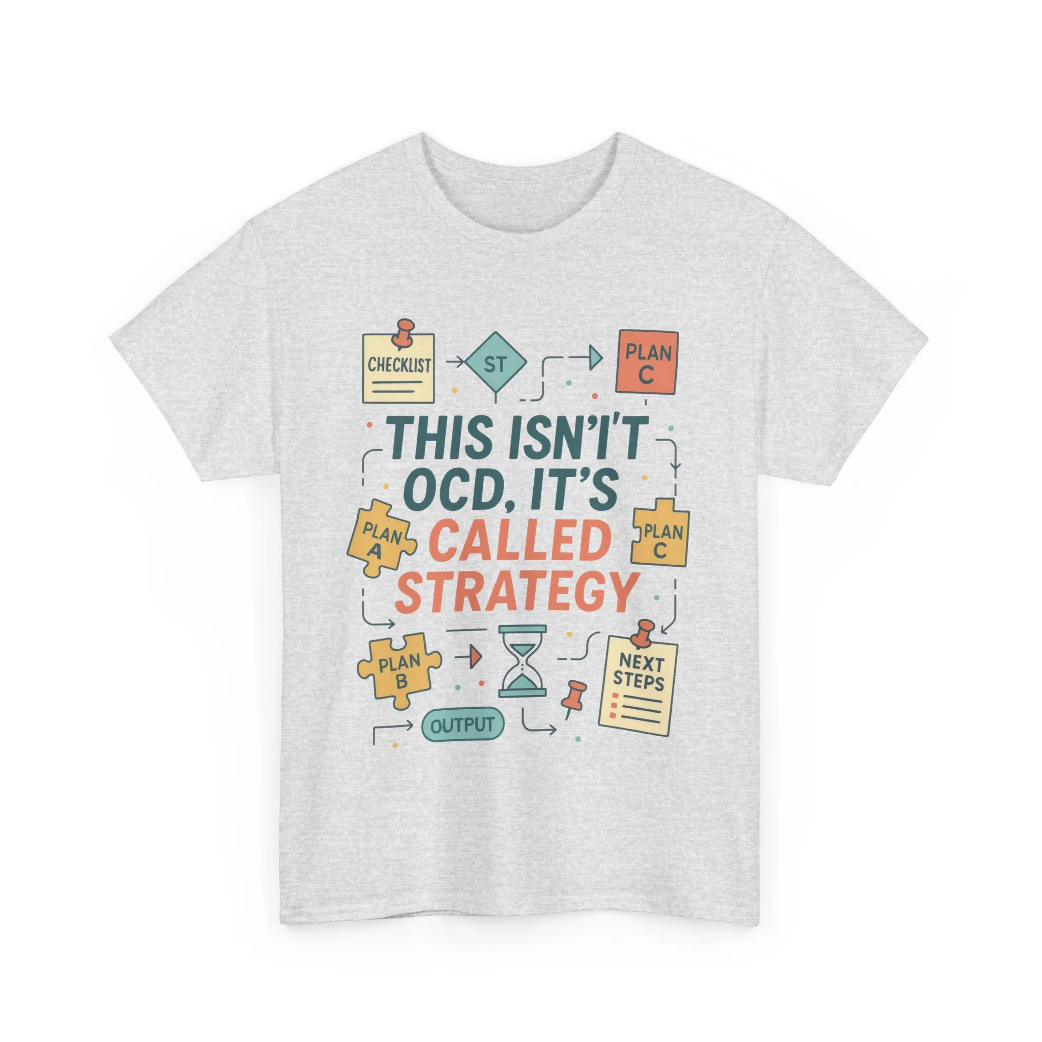 Funny Mens Strategy T-Shirt, This Isnt OCD Its Called Strategy , Planner Humor Tee for Him, OCD Joke Shirt, Gift for Strategists - Image 4