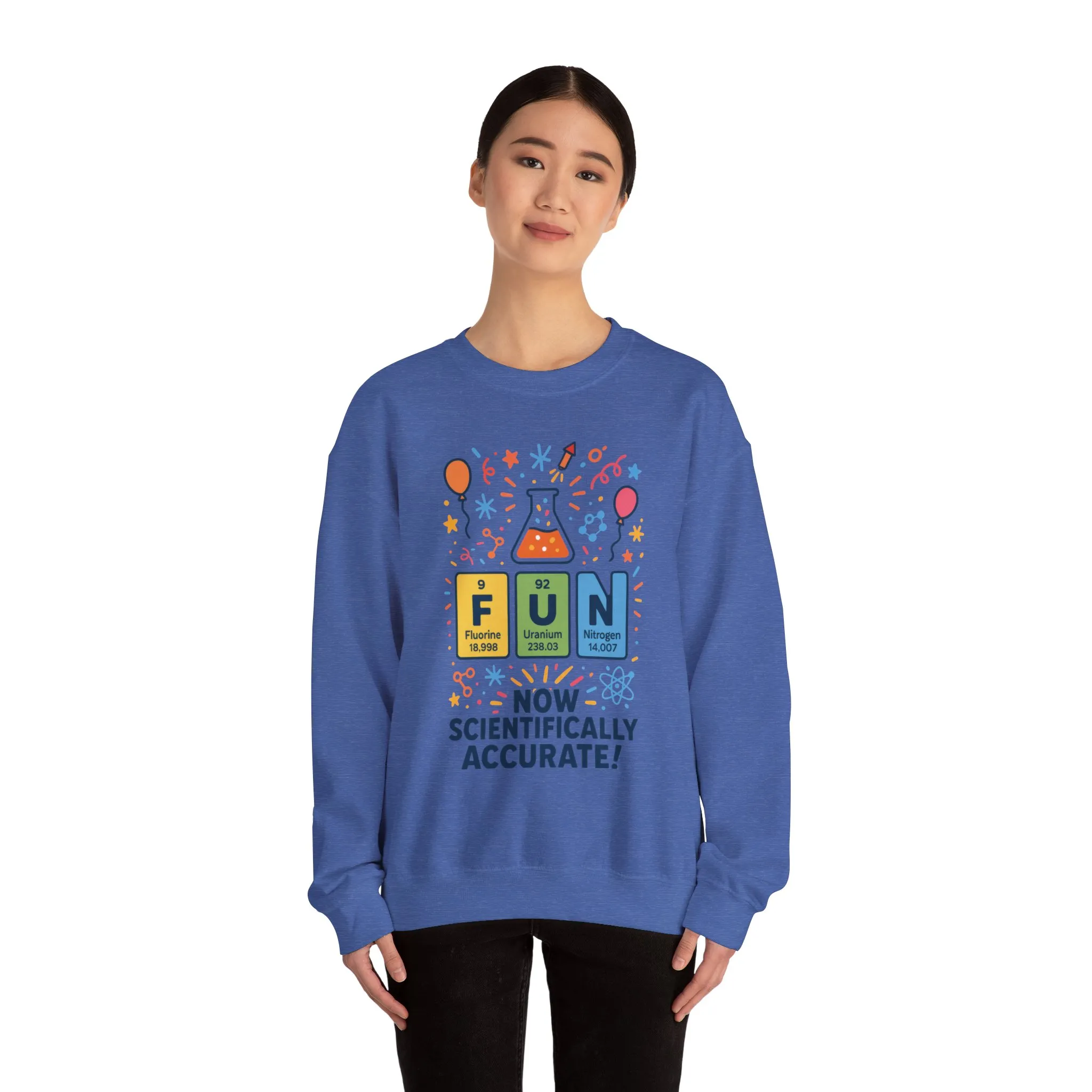 Scientifically Accurate Fun Sweatshirt, Unisex Crewneck, Perfect for Science Lovers, Birthday Gift, Casual Wear, Fun Events, Science Fair - Image 43
