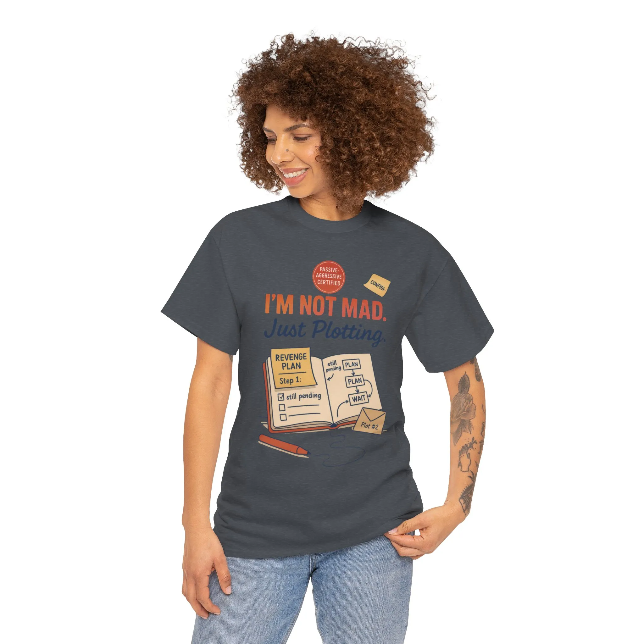 Sarcastic Women's T-Shirt, I'm Not Mad Just Plotting, Funny Passive Aggressive Revenge Tee, Funny Women's Heavy Cotton Tee, Humor Apparel - Image 35