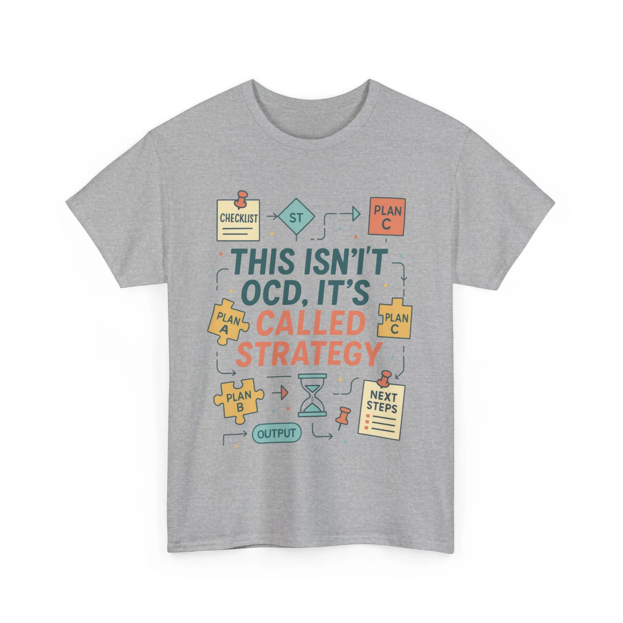 Funny Mens Strategy T-Shirt, This Isnt OCD Its Called Strategy , Planner Humor Tee for Him, OCD Joke Shirt, Gift for Strategists - Image 7