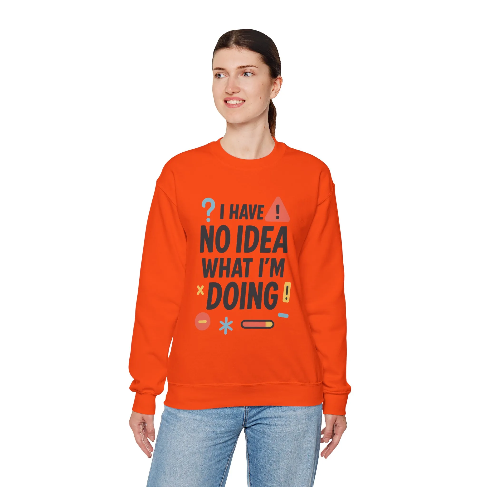 Funny Womens Crewneck Sweatshirt, I Have No Idea What Im Doing, Chaotic Mood Sarcastic Sweatshirt for Her, Humor Hoodie, Cute Chaos - Image 3