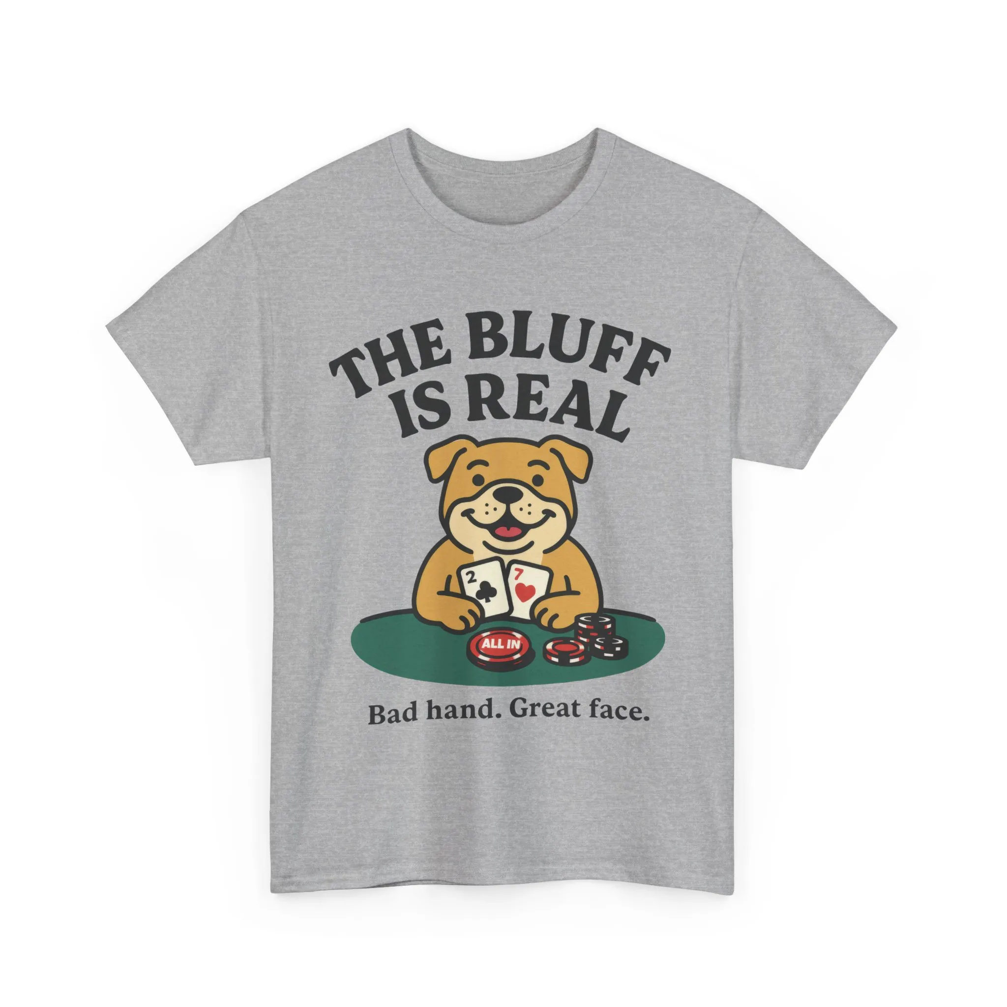 Funny Dog Poker Tee, The Bluff is Real, Animal Lover Gift, Unisex Casino Humor Gift, Poker Night Apparel, Cute Pet Humor T-Shirt - Image 3
