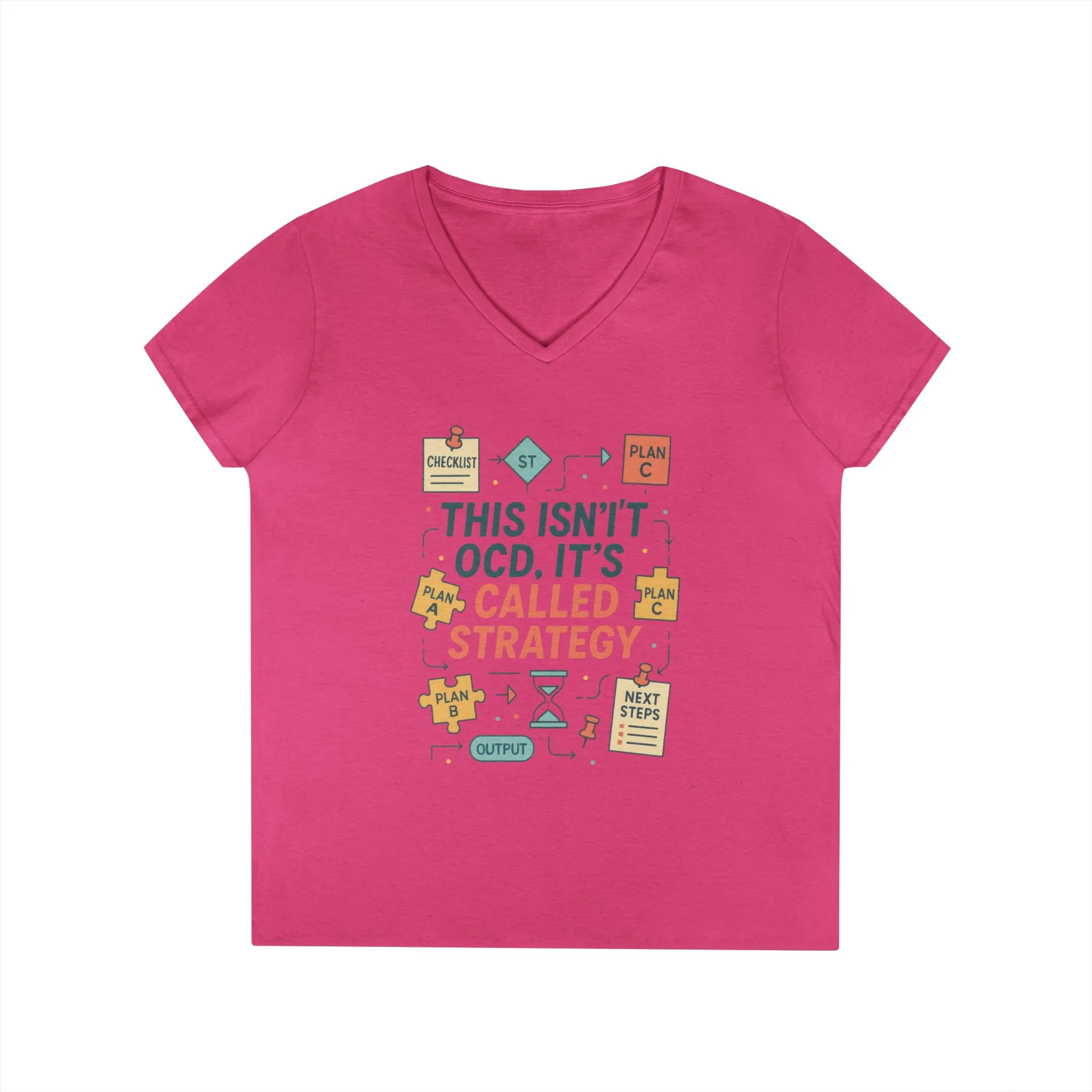 Funny Womens Strategy V-Neck T-Shirt, This Isnt OCD Its Called Strategy, Planner Girl Gift Tee, Gift for Strategists, Office Humor Top - Image 25