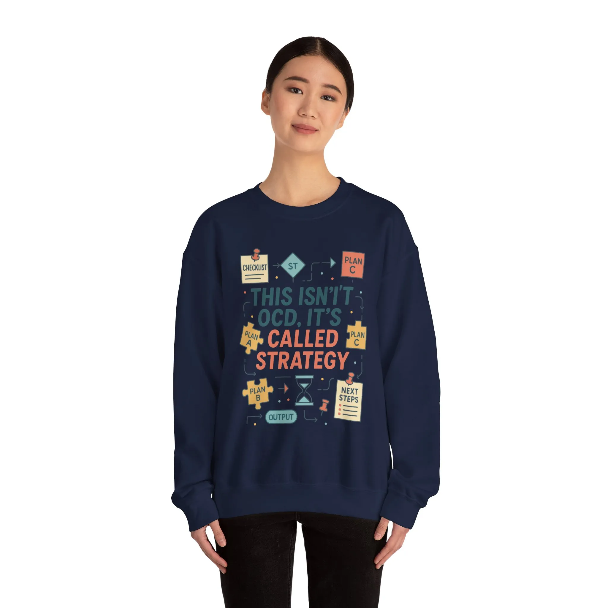 Funny Womens Planning Sweatshirt, This Isnt OCD Its Called Strategy, Sarcastic Organizer Pullover for Her, Strategy Sweatshirt - Image 17