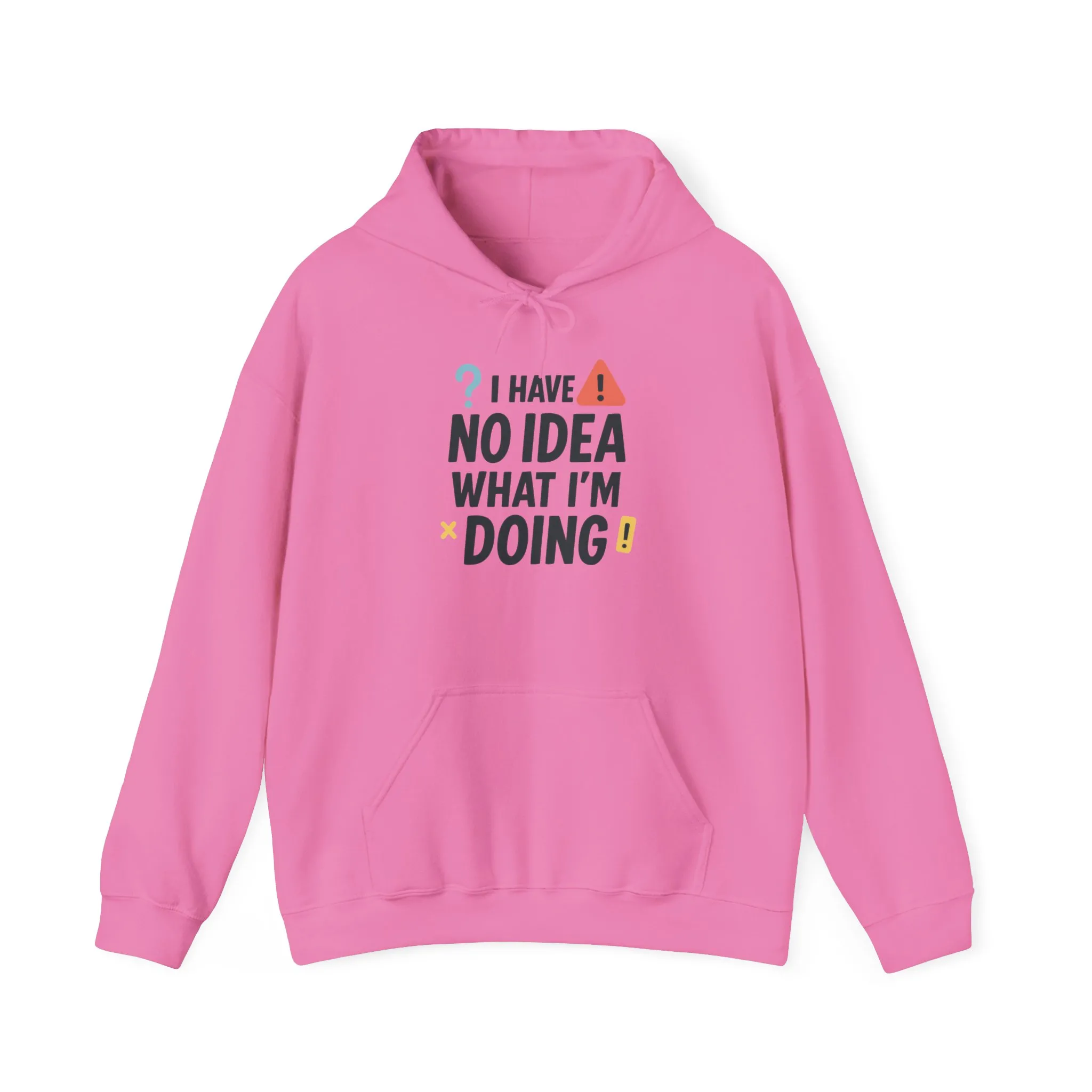 Funny Womens Hoodie, I Have No Idea What Im Doing, Chaotic Mood Sarcastic Sweatshirt for Her, Humor Hoodie, Cute Chaos Hoodie for Her - Image 28