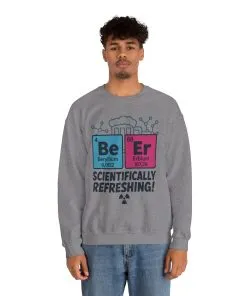 Scientifically Refreshing Beer Mens Sweatshirt, Gift for Beer Lovers, Science-Inspired Apparel, Perfect for Parties and Gatherings