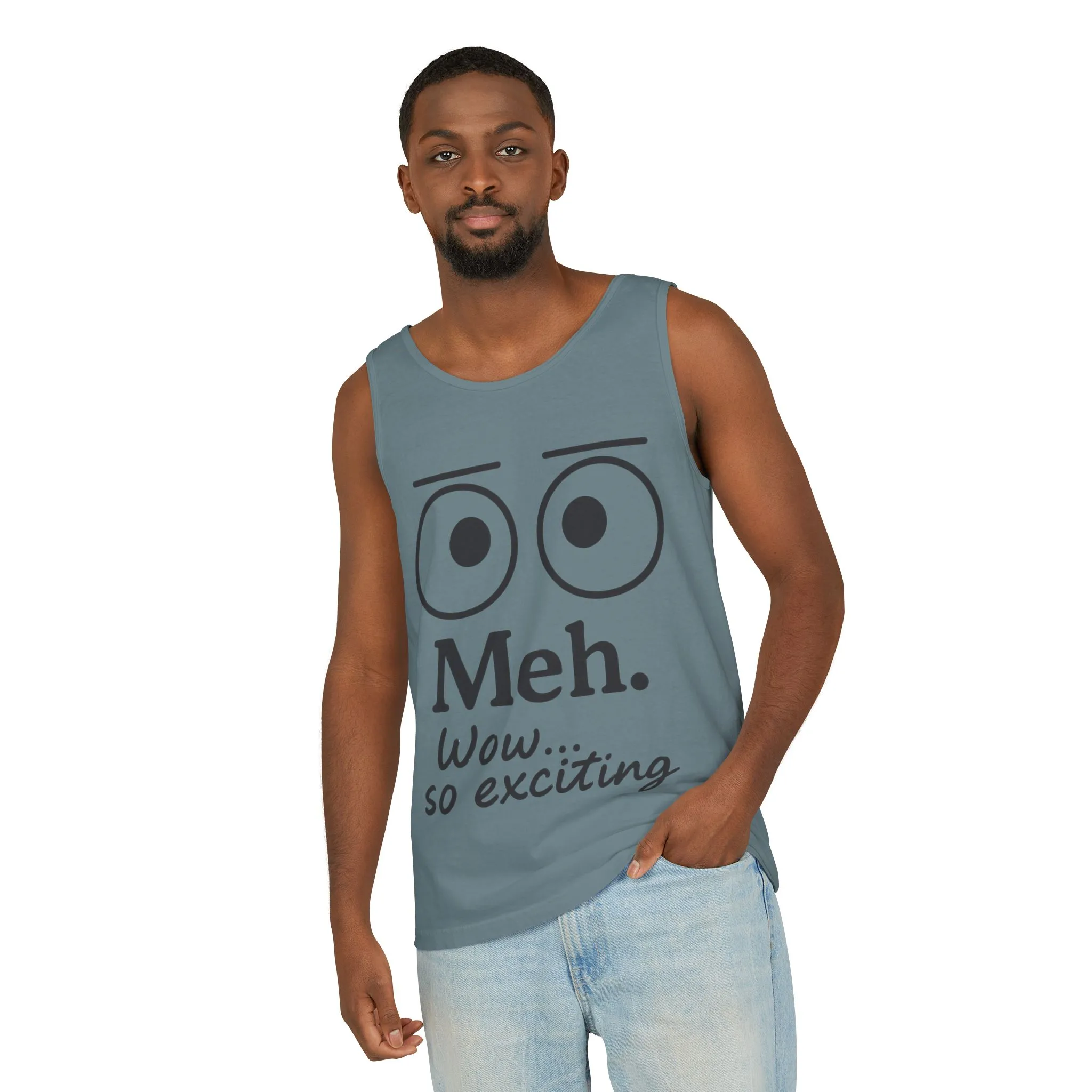 Mens Funny Graphic Tank Top, 'Meh. Wow... so exciting.' Casual Wear, Gifts for Him/Her, Summer Outfits, Party Wear - Image 13