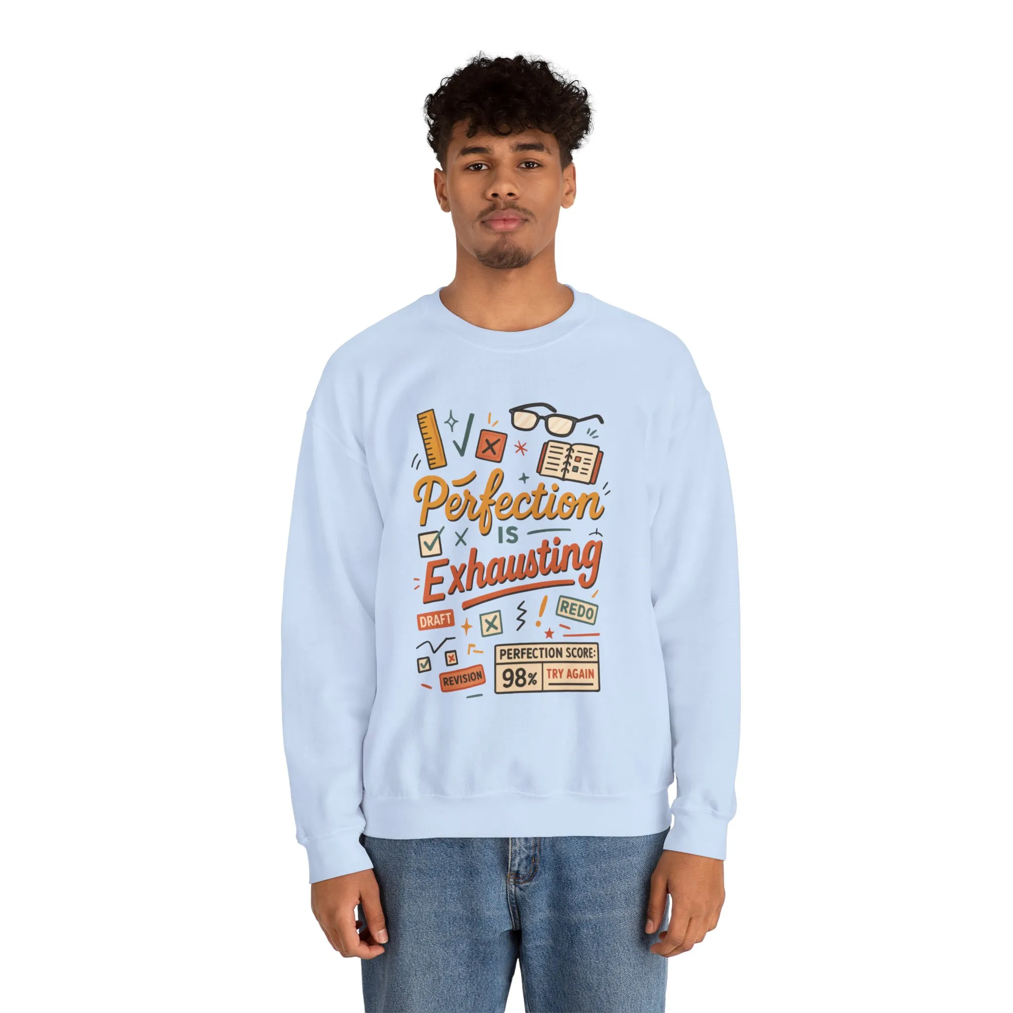 Exhausting Perfection Crewneck Sweatshirt, Funny Gift for Students, Cozy Unisex Sweater, Gift for Graduates, Motivational Apparel - Image 24