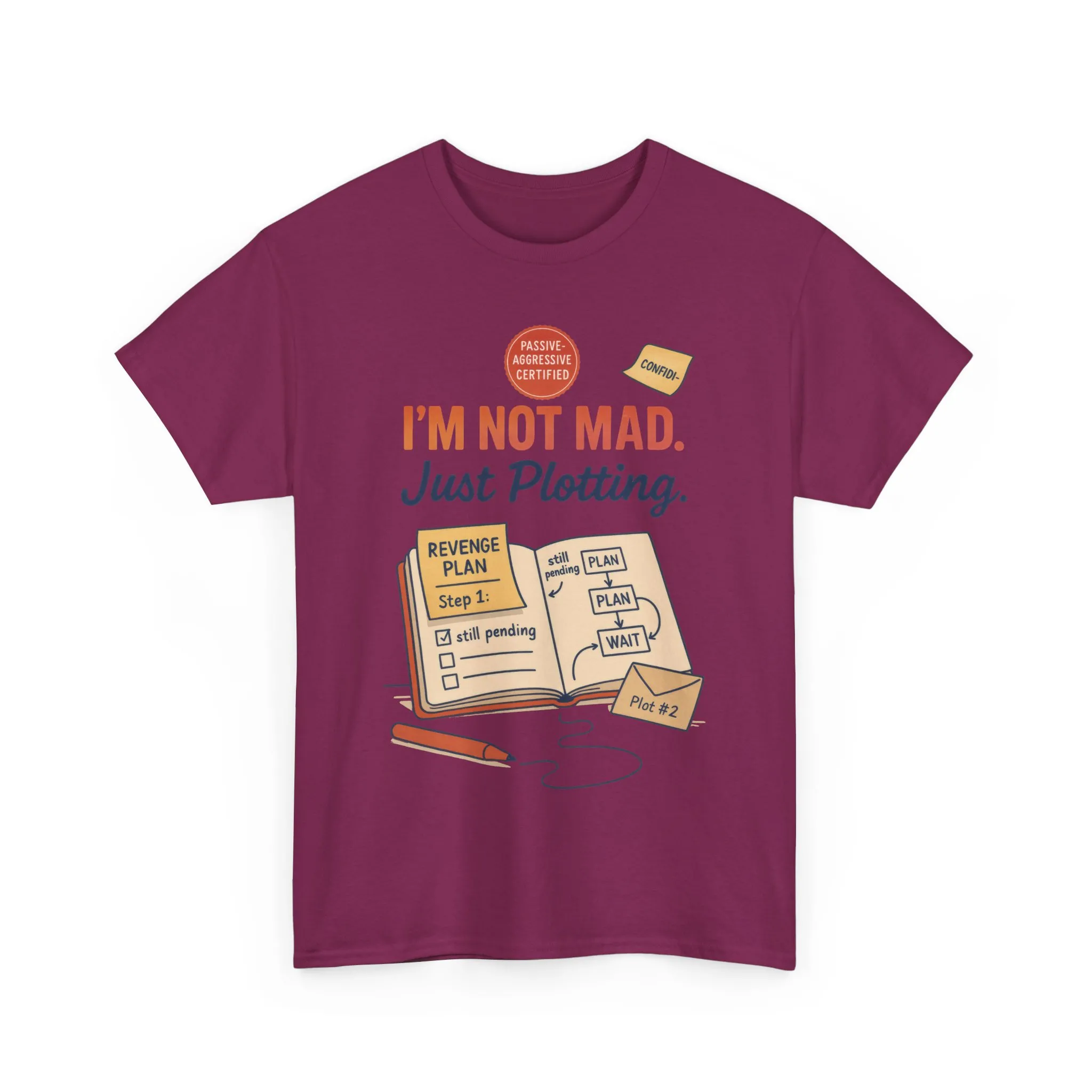 Sarcastic Women's T-Shirt, I'm Not Mad Just Plotting, Funny Passive Aggressive Revenge Tee, Funny Women's Heavy Cotton Tee, Humor Apparel - Image 2