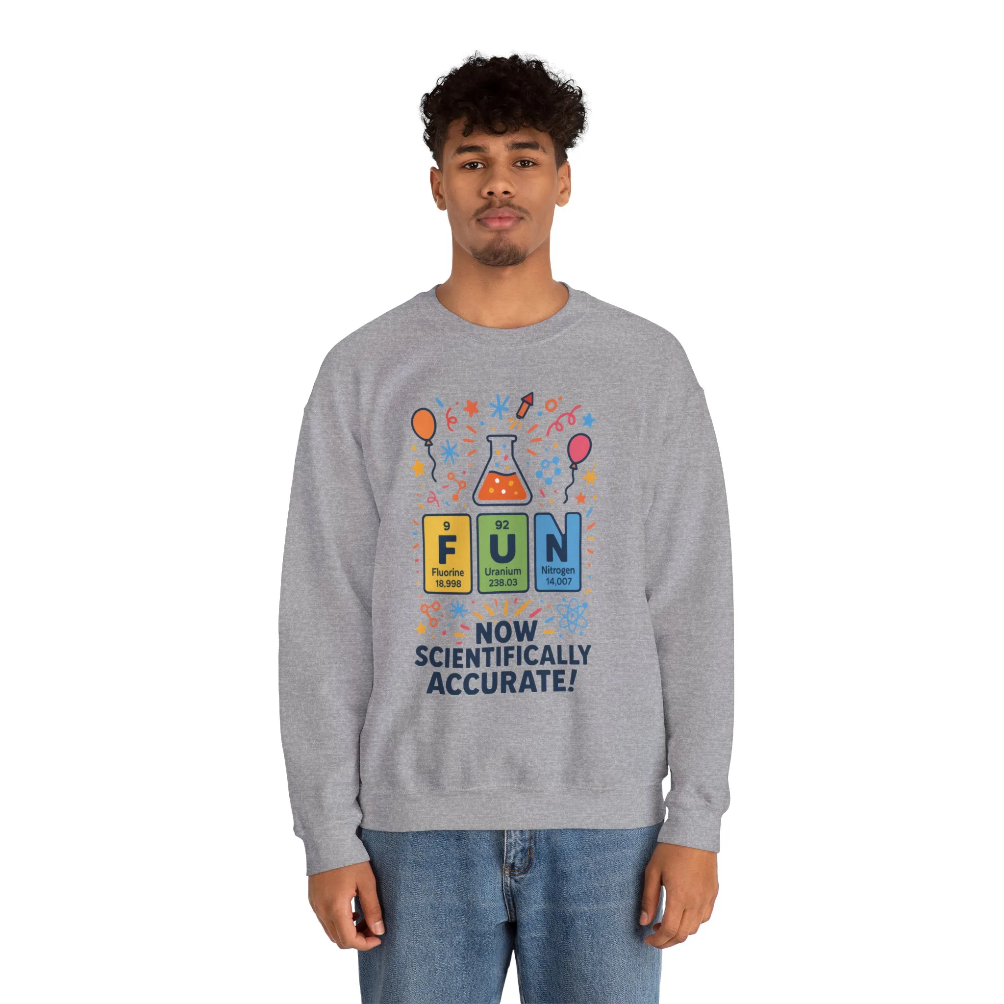 Scientifically Accurate Fun Sweatshirt, Unisex Crewneck, Perfect for Science Lovers, Birthday Gift, Casual Wear, Fun Events, Science Fair - Image 9