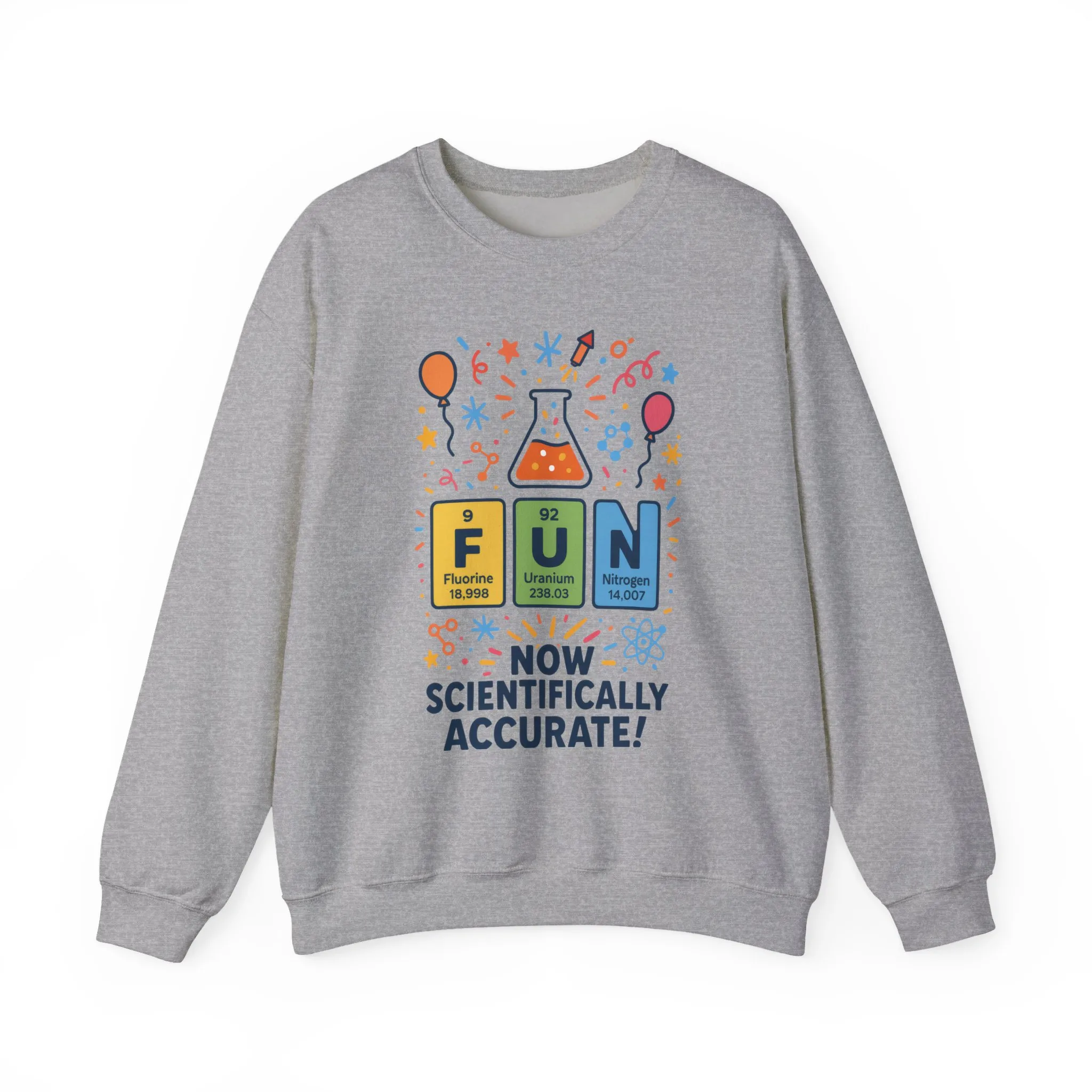 Scientifically Accurate Fun Sweatshirt, Unisex Crewneck, Perfect for Science Lovers, Birthday Gift, Casual Wear, Fun Events, Science Fair - Image 7