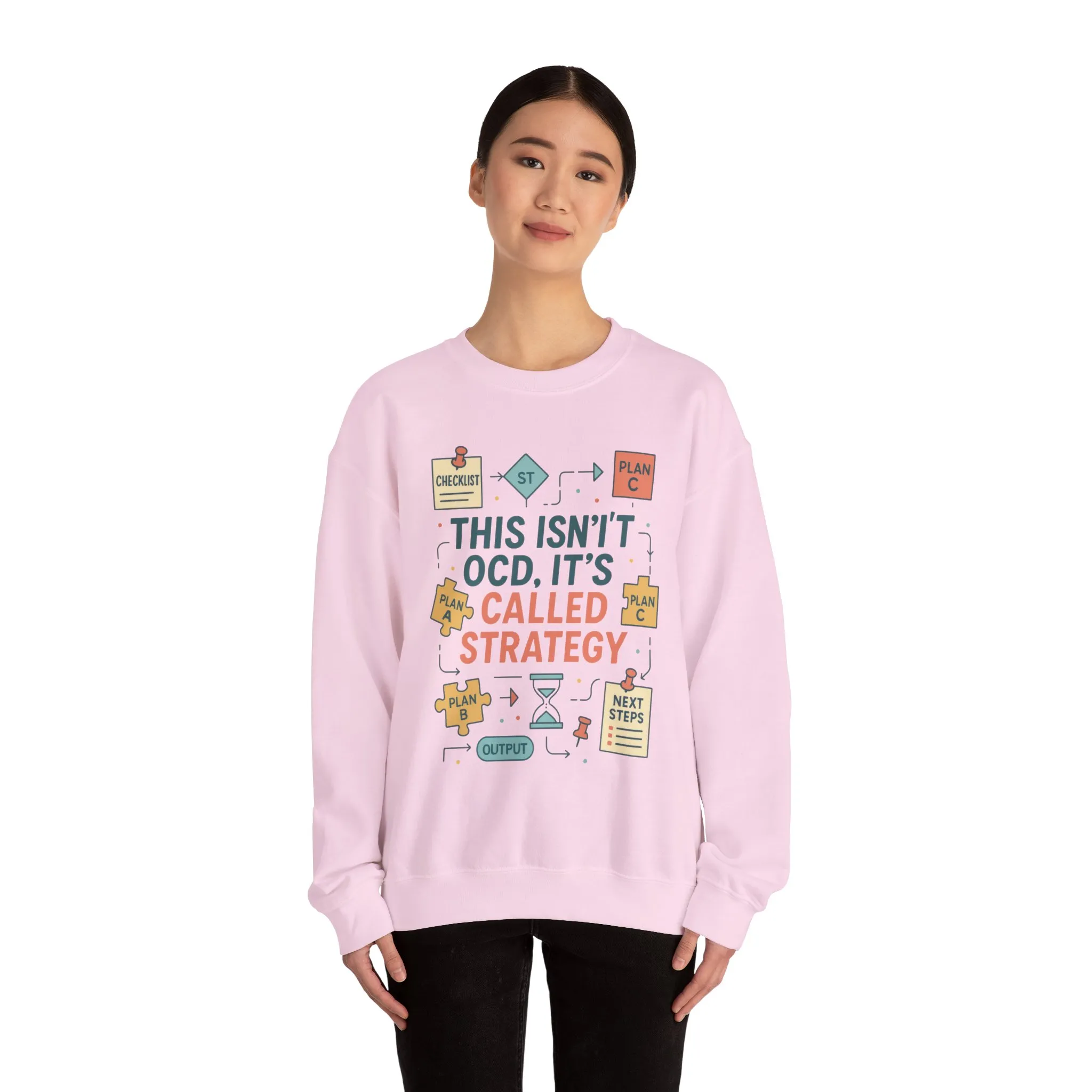 Funny Womens Planning Sweatshirt, This Isnt OCD Its Called Strategy, Sarcastic Organizer Pullover for Her, Strategy Sweatshirt - Image 35