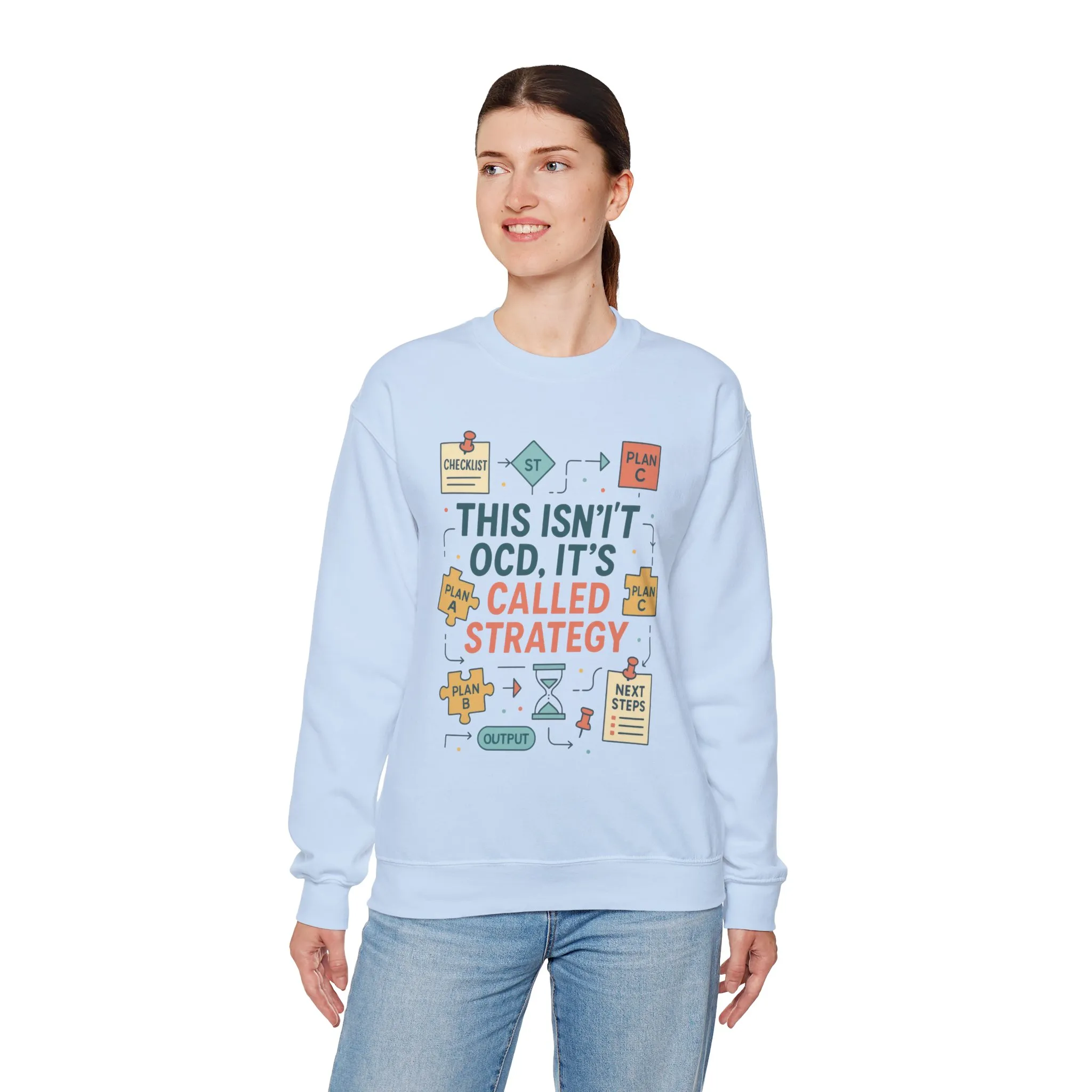 Funny Womens Planning Sweatshirt, This Isnt OCD Its Called Strategy, Sarcastic Organizer Pullover for Her, Strategy Sweatshirt - Image 30