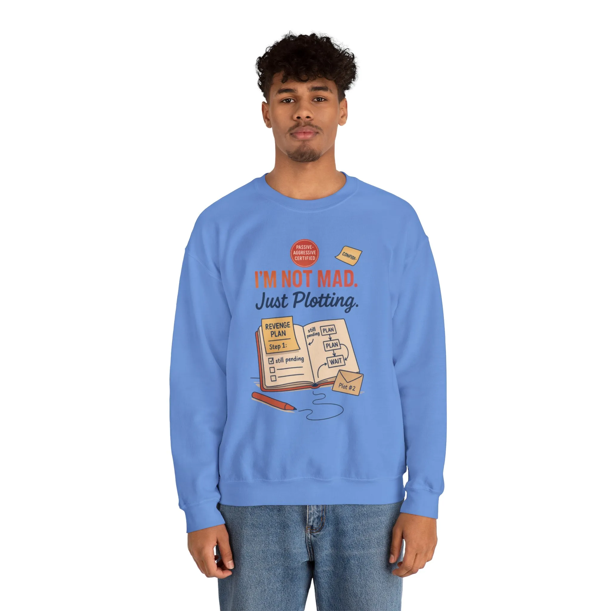Funny Mens Revenge Sweatshirt, Im Not Mad Just Plotting, Passive Aggressive Sarcastic Crewneck for Him - Image 18