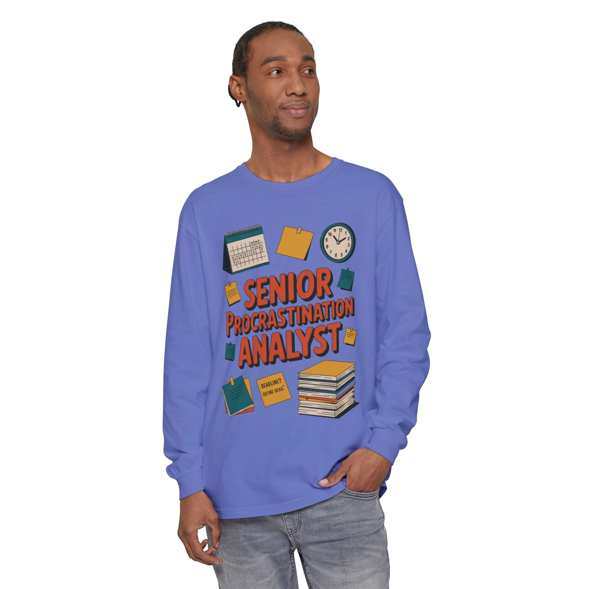 Senior Procrastination Analyst Long Sleeve Tee, Funny Work Shirt,Gift for Analysts, Office Humor, Meme Long Sleeve, Motivation Humor Apparel - Image 14
