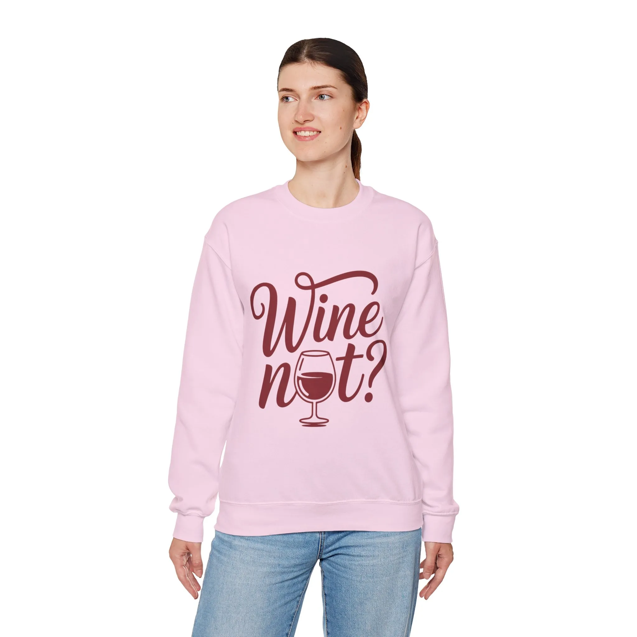 Wine Not? Funny Unisex Crewneck Sweatshirt, Cute Wine Lover Gift, Cozy Wine Quote Pullover, Humorous Drinking Sweater, for Wine Parties - Image 30