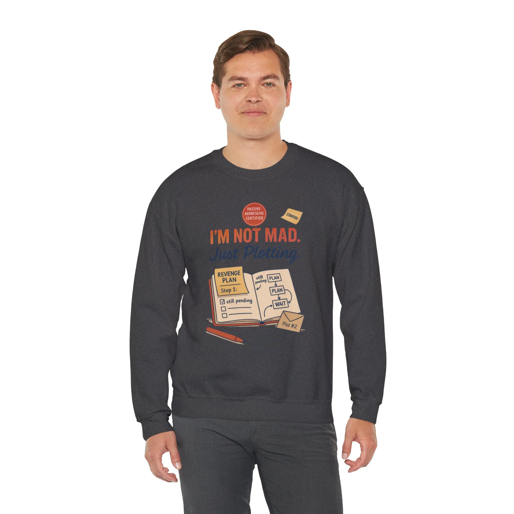 Funny Mens Revenge Sweatshirt, Im Not Mad Just Plotting, Passive Aggressive Sarcastic Crewneck for Him - Image 14