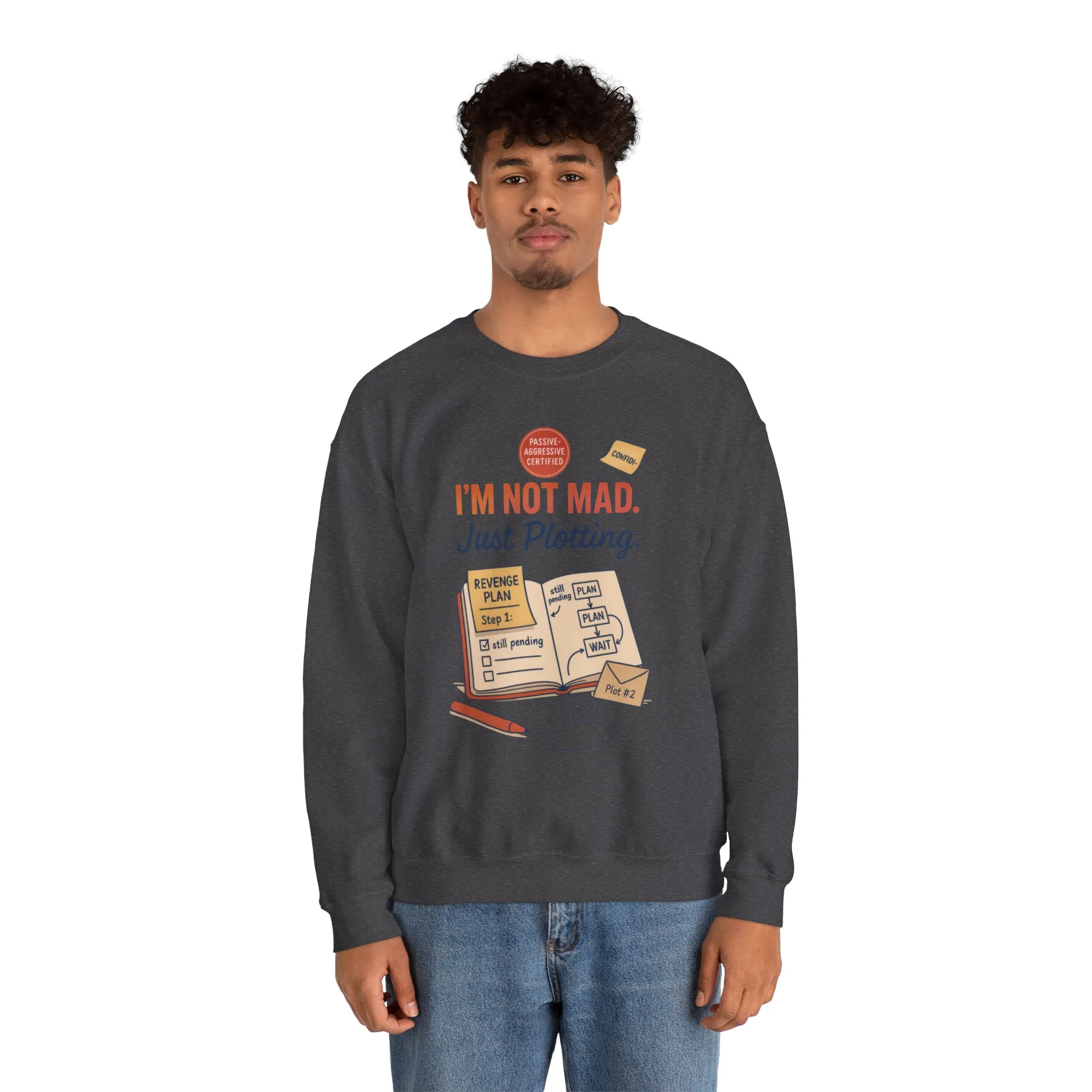 Funny Mens Revenge Sweatshirt, Im Not Mad Just Plotting, Passive Aggressive Sarcastic Crewneck for Him - Image 15