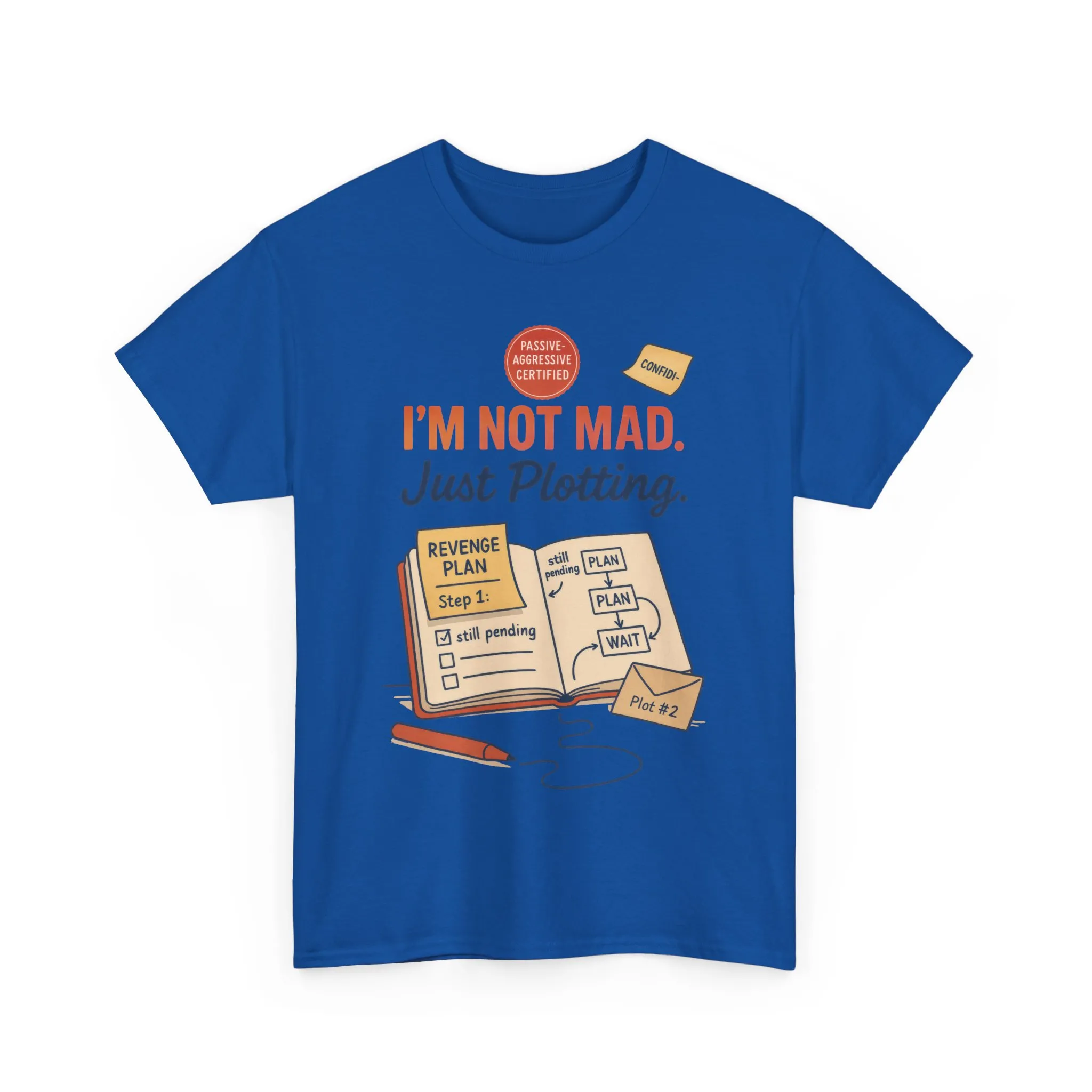 Funny Revenge Plan T-Shirt for Men, I'm Not Mad Just Plotting, Passive Aggressive Humor Tee, Humor Shirt, Funny Graphic Tee - Image 28