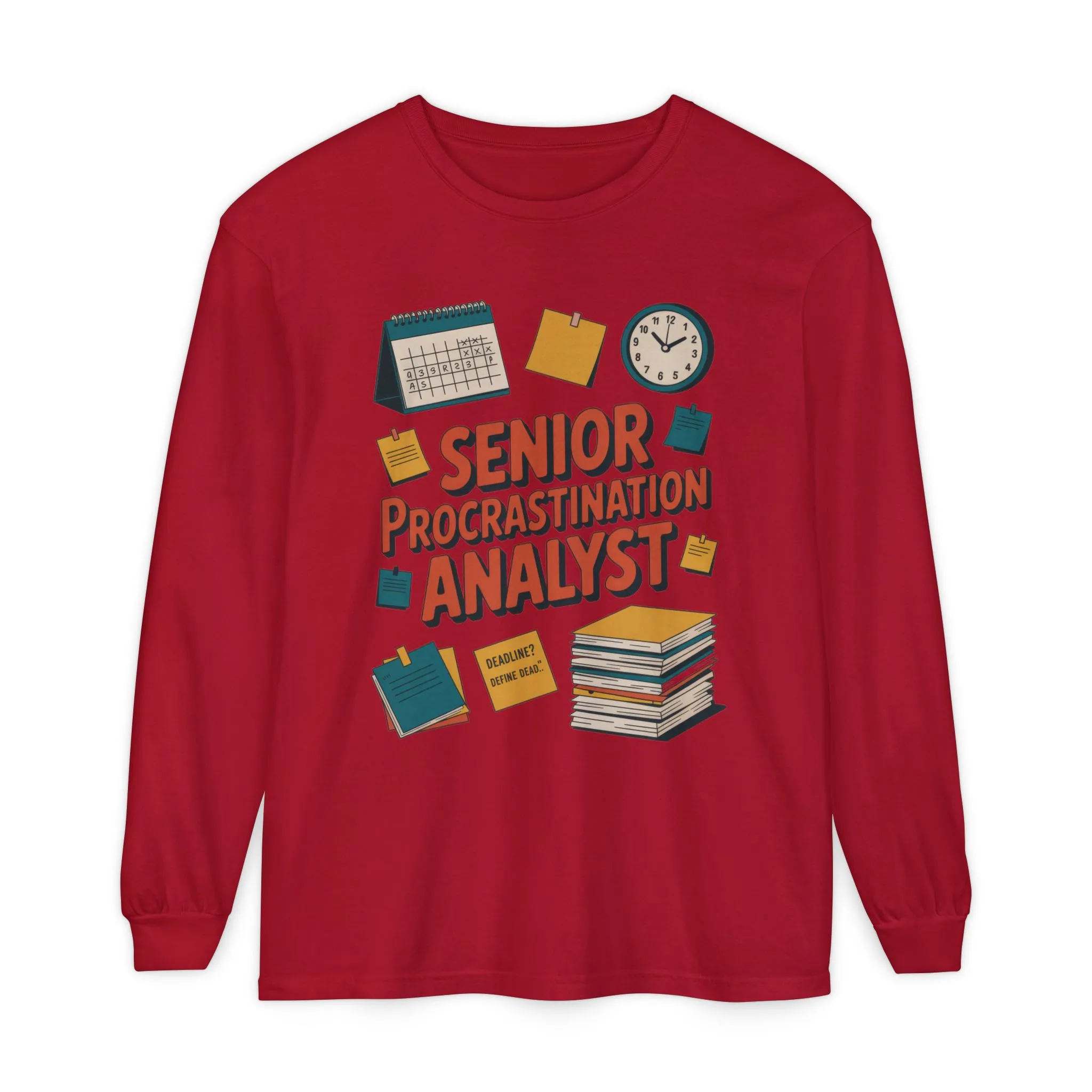 Senior Procrastination Analyst Long Sleeve Tee, Funny Work Shirt,Gift for Analysts, Office Humor, Meme Long Sleeve, Motivation Humor Apparel - Image 43
