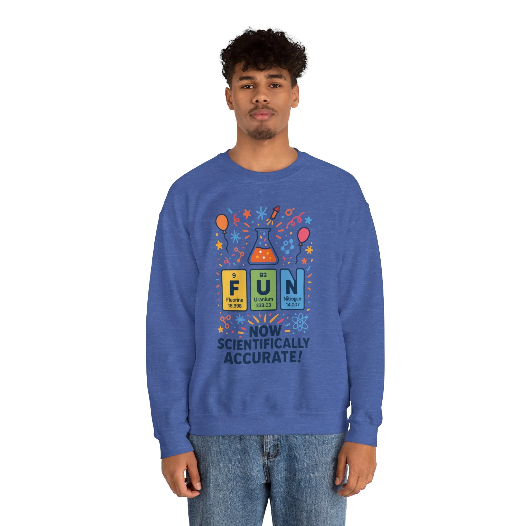 Scientifically Accurate Fun Sweatshirt, Unisex Crewneck, Perfect for Science Lovers, Birthday Gift, Casual Wear, Fun Events, Science Fair - Image 44