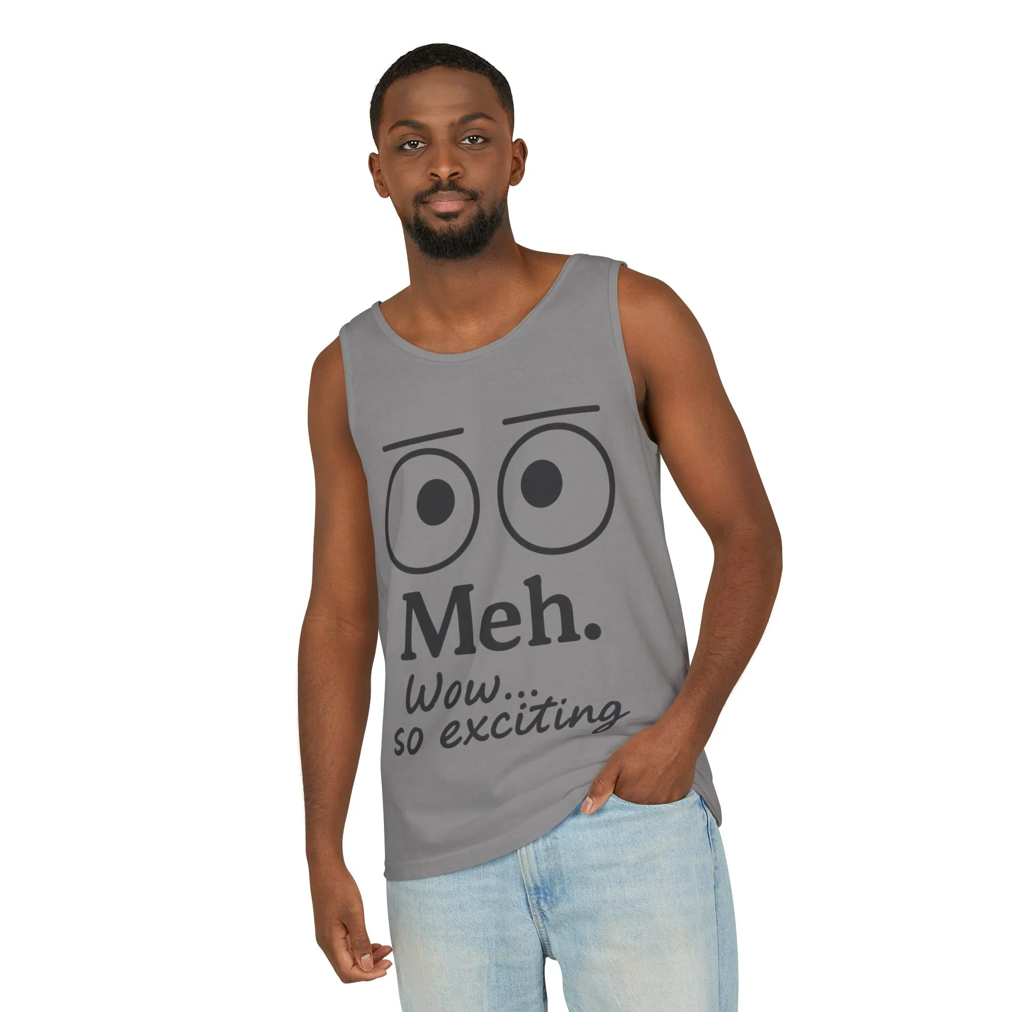 Mens Funny Graphic Tank Top, 'Meh. Wow... so exciting.' Casual Wear, Gifts for Him/Her, Summer Outfits, Party Wear - Image 4