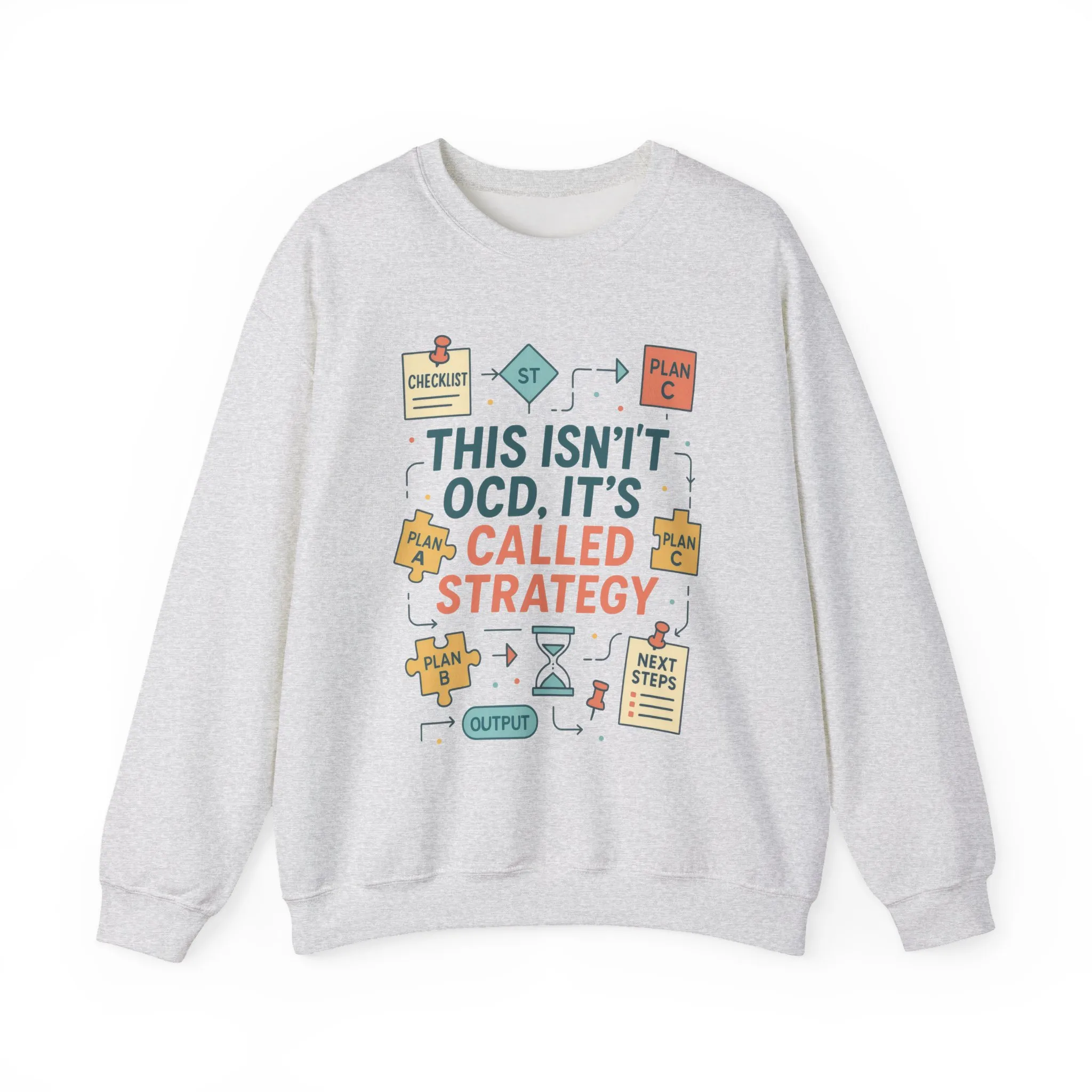 Funny Mens Strategy Sweatshirt, This Isnt OCD Its Called Strategy, Smart Planning Pullover Gift for Him, Gift for Strategists - Image 19