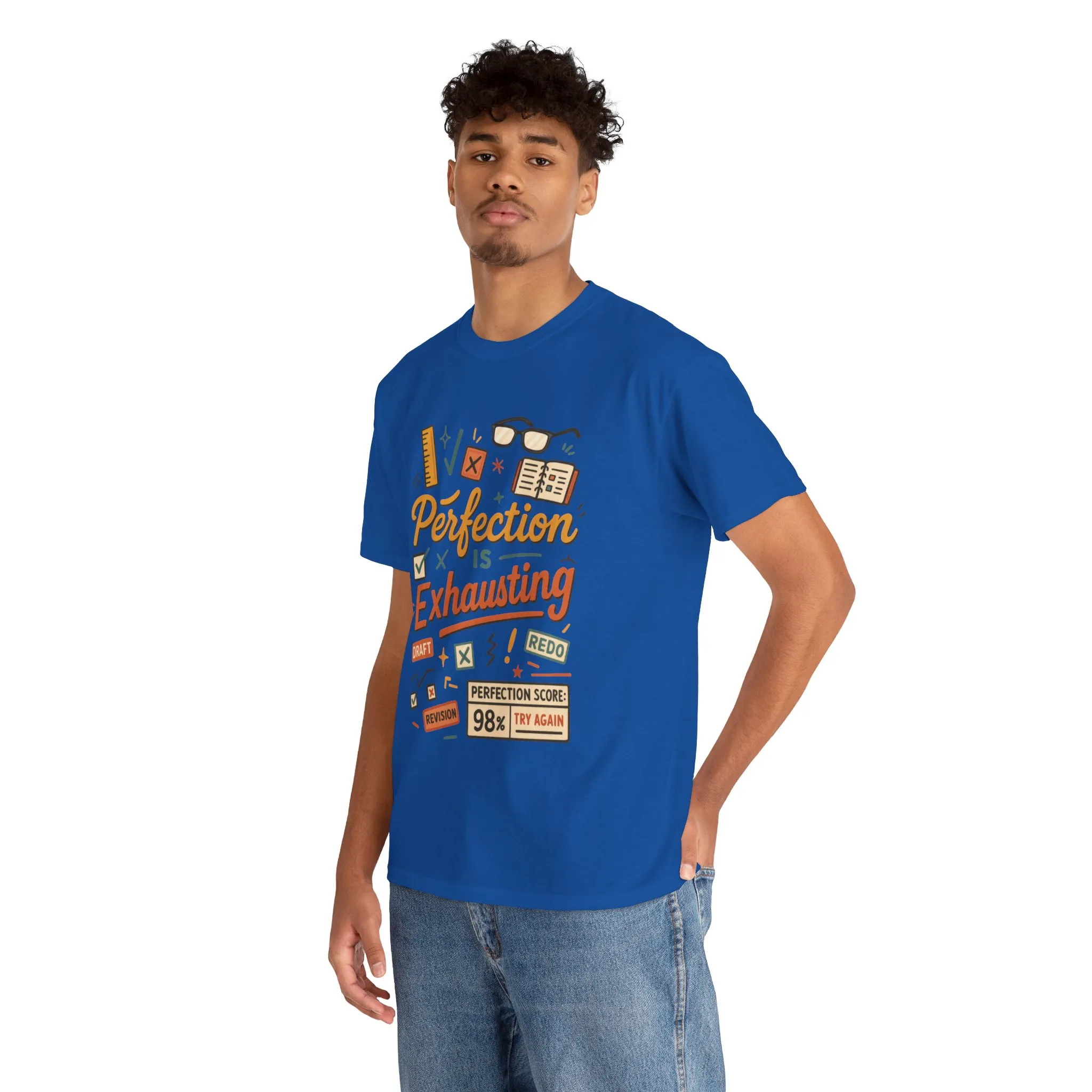 Perfection is Exhausting Tee, Funny T-Shirt for Students, Relaxed Fit Unisex Top, Gift for Graduates, Motivational Apparel, Casual Wear - Image 20